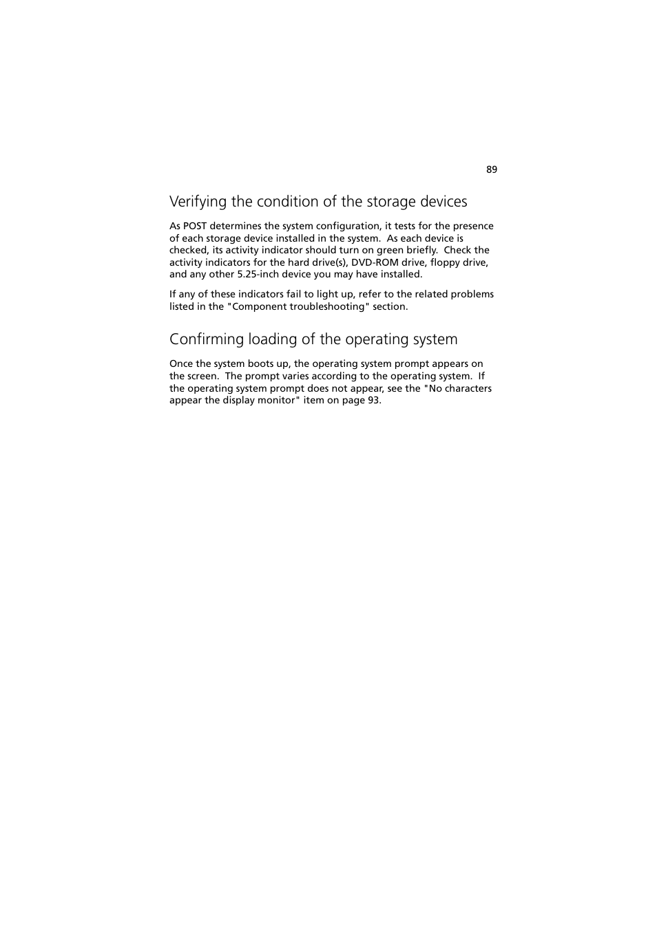 Verifying the condition of the storage devices, Confirming loading of the operating system | Acer Altos G330 Series User Manual | Page 107 / 134