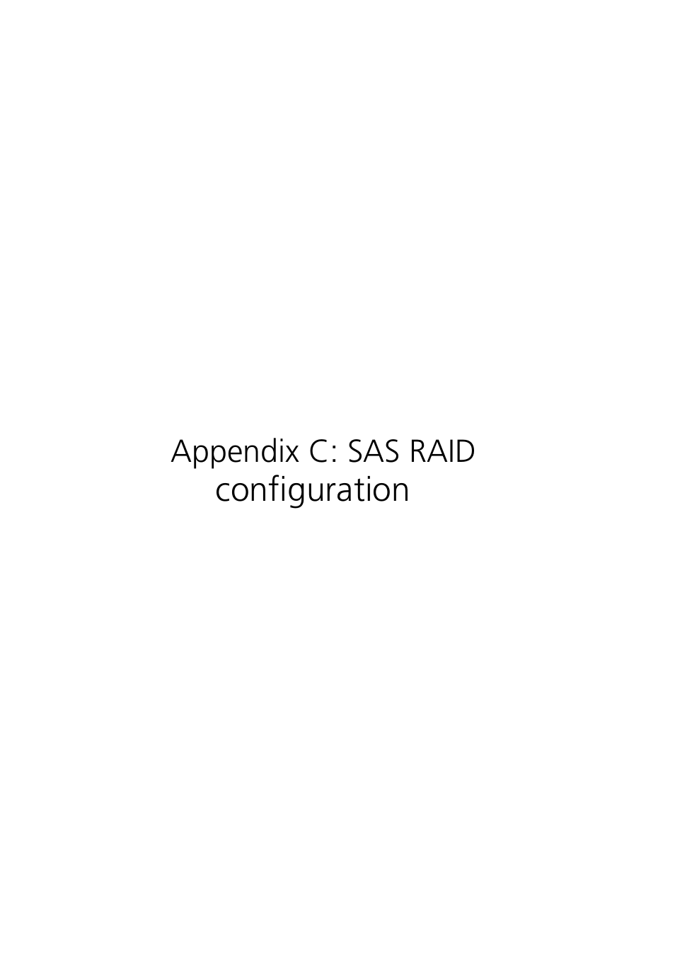 Appendix c: sas raid configuration, Configuration | Acer Altos G330 Series User Manual | Page 127 / 134