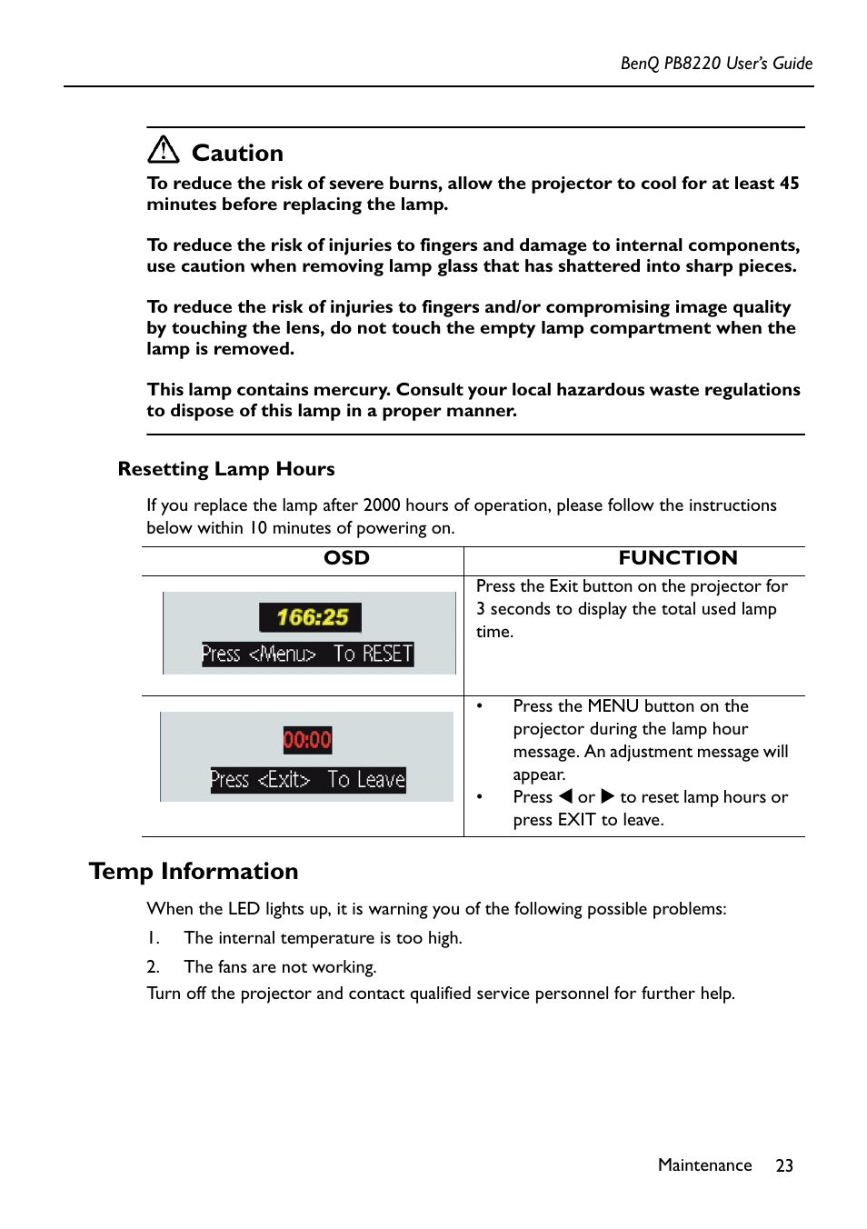 Function, The internal temperature is too high, The fans are not working | Resetting lamp hours, Temp information, Caution | Acer PB8220 User Manual | Page 27 / 33
