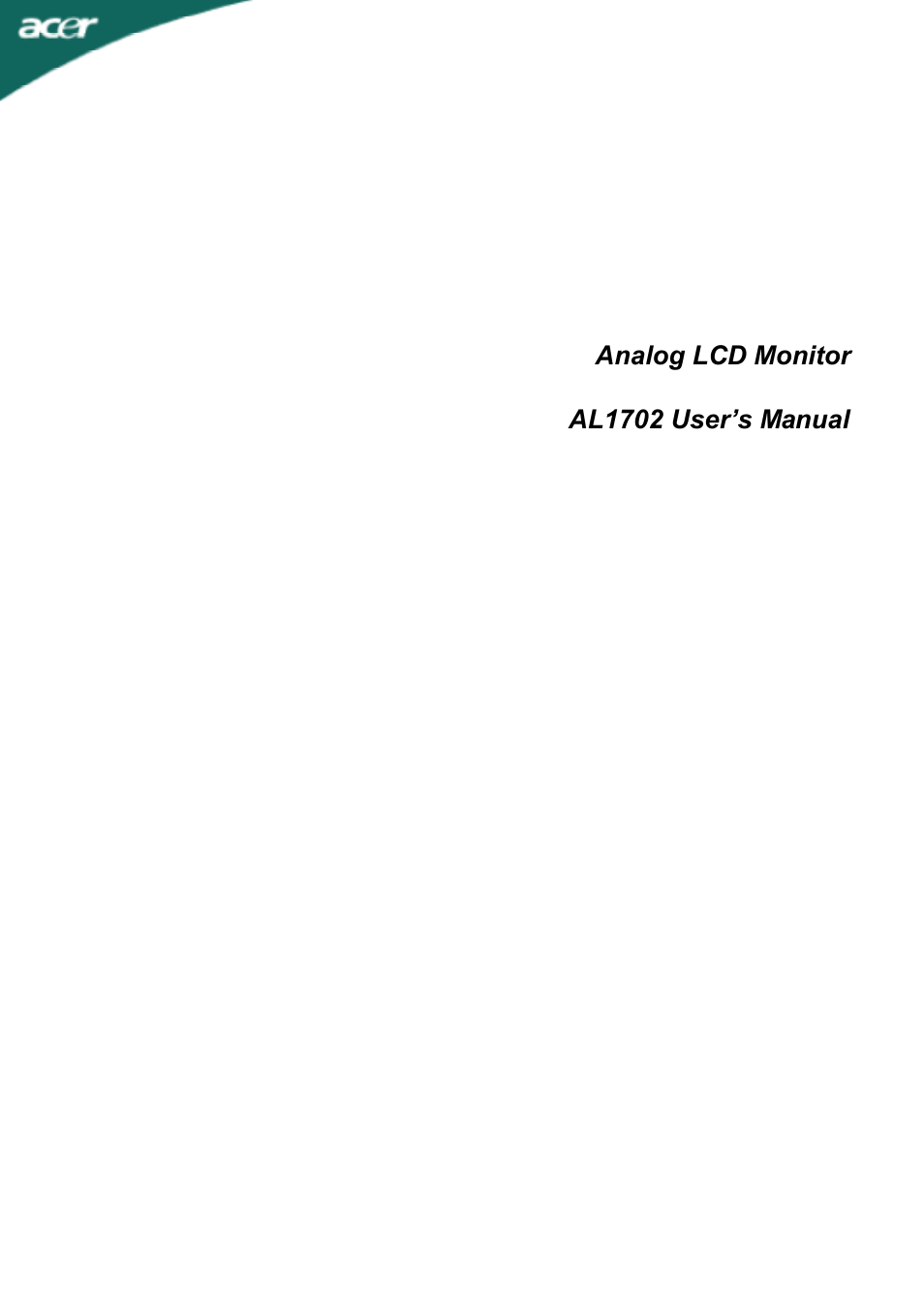 Acer AL1702 User Manual | 17 pages