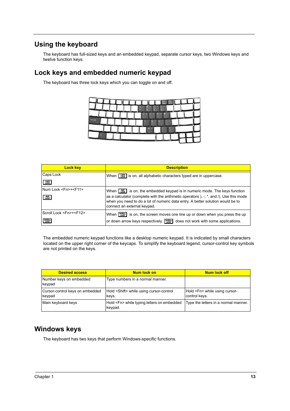 Using the keyboard, Lock keys and embedded numeric keypad, Windows keys | Acer 4060 User Manual | Page 22 / 99