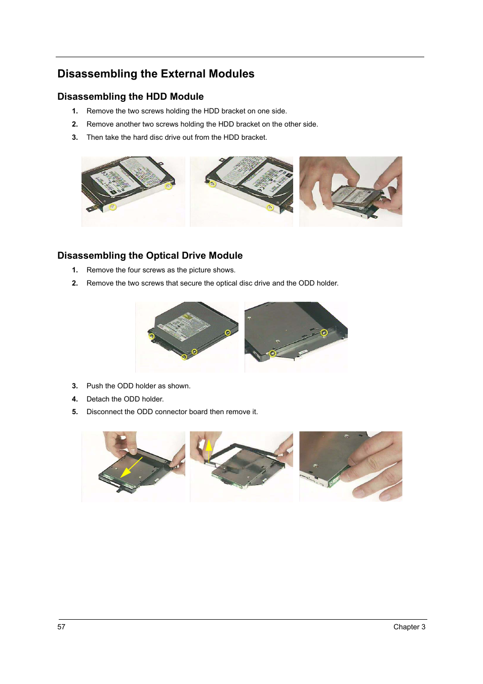 Disassembling the external modules, Disassembling the hdd module, Disassembling the optical drive module | Acer 4060 User Manual | Page 66 / 99