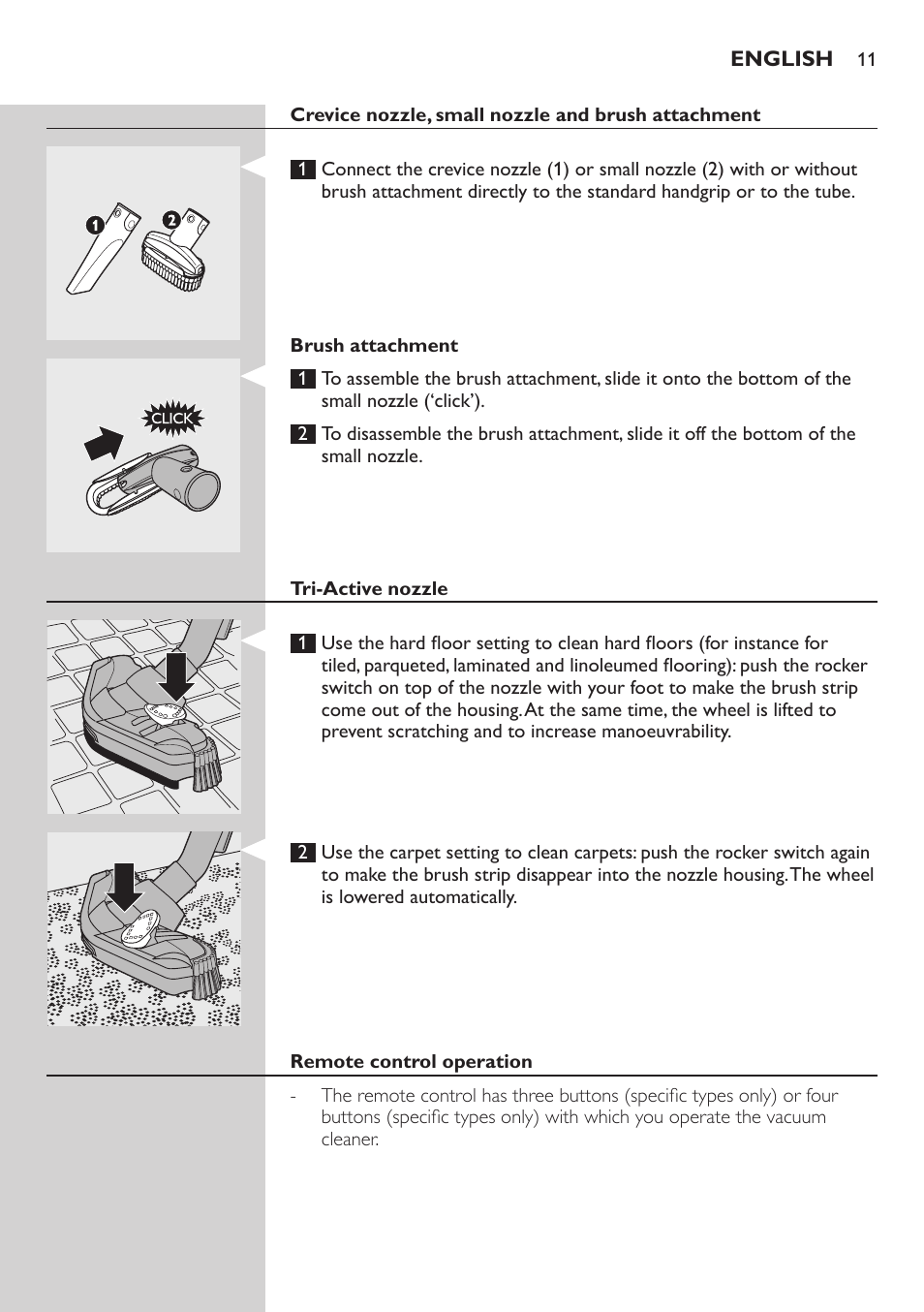 Crevice nozzle, small nozzle and brush attachment, Brush attachment, Tri-active nozzle | Remote control operation | Philips ErgoFit Beutelloser Staubsauger User Manual | Page 11 / 218