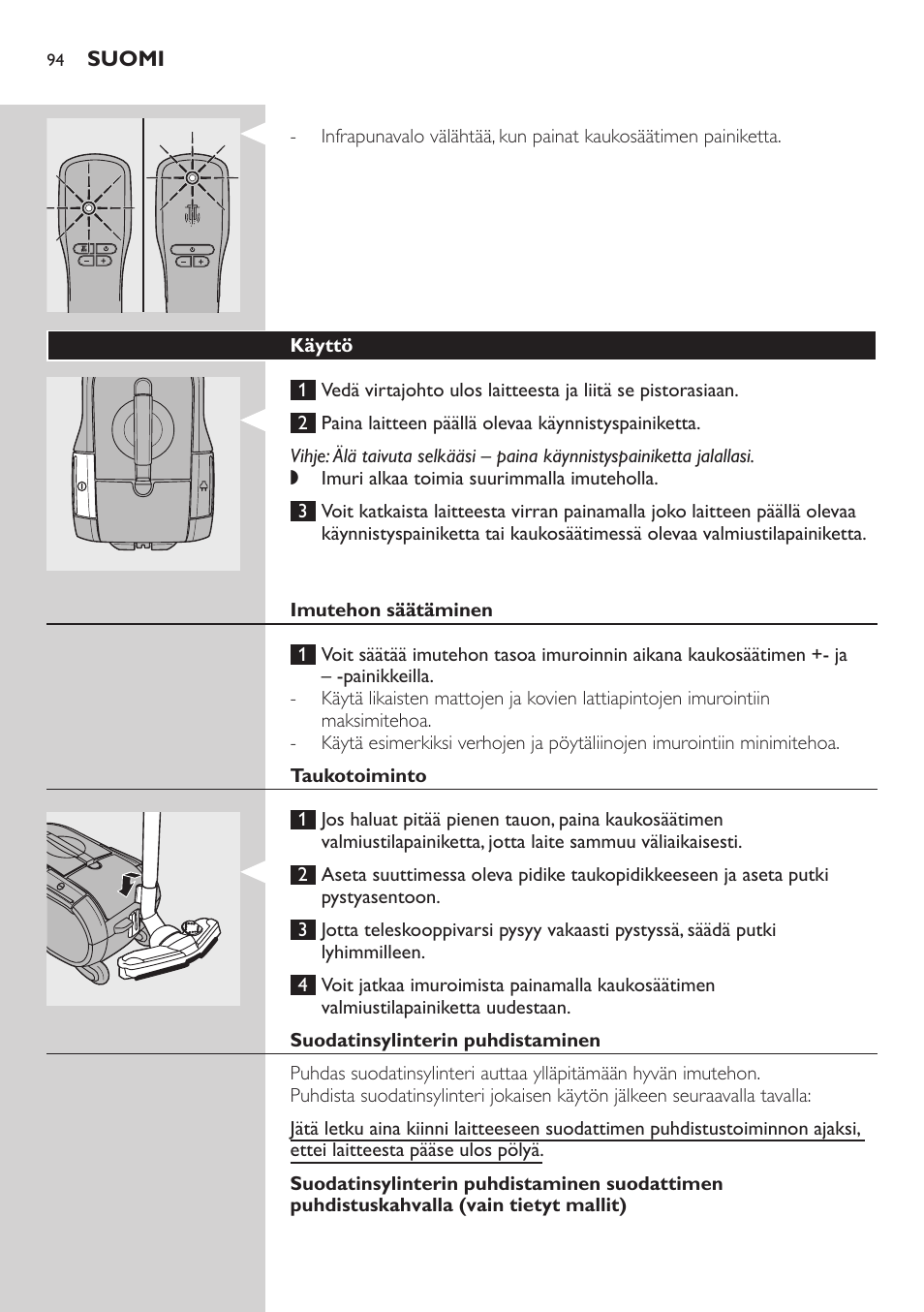 Käyttö, Imutehon säätäminen, Taukotoiminto | Suodatinsylinterin puhdistaminen | Philips ErgoFit Beutelloser Staubsauger User Manual | Page 94 / 218