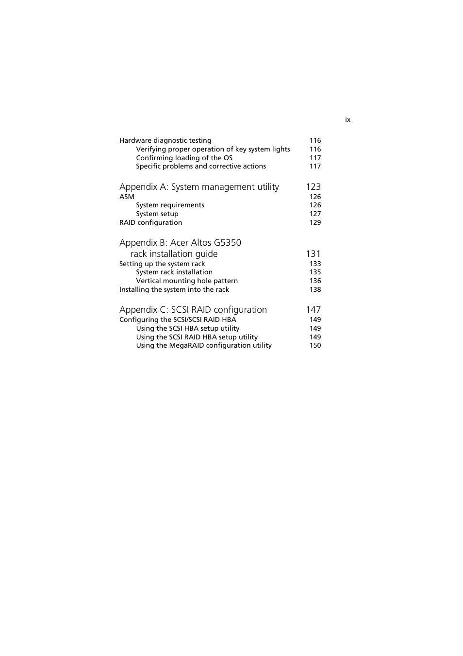 Appendix a: system management utility 123, Appendix c: scsi raid configuration 147 | Acer Altos G5350 Series User Manual | Page 9 / 164