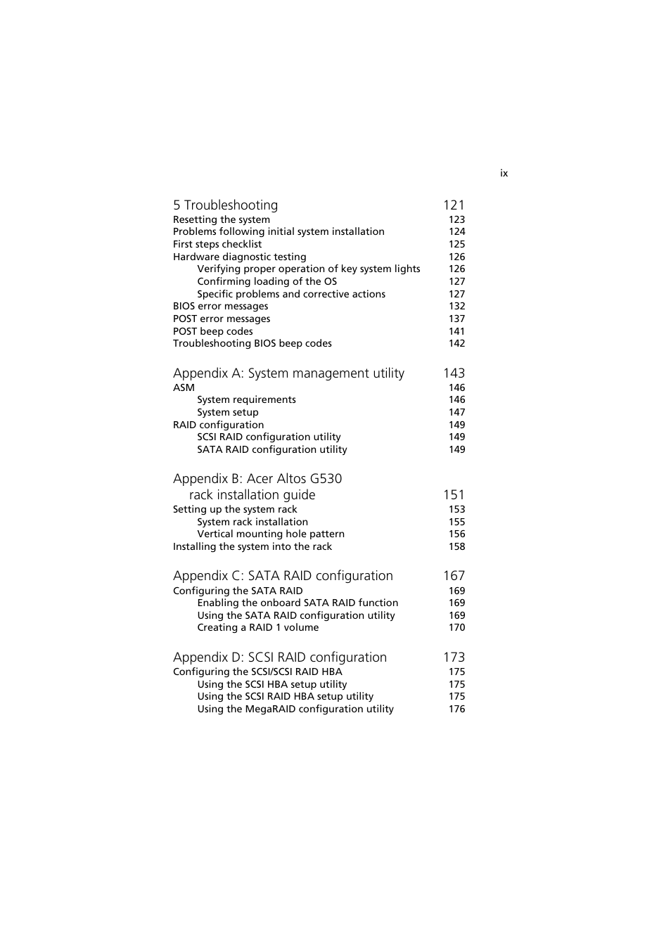 5 troubleshooting 121, Appendix a: system management utility 143, Appendix c: sata raid configuration 167 | Appendix d: scsi raid configuration 173 | Acer Altos G530 Series User Manual | Page 9 / 190