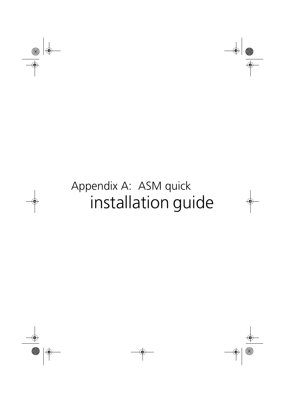 Appendix a: asm quick installation guide, Installation, Guide | Acer Altos R300 User Manual | Page 111 / 130