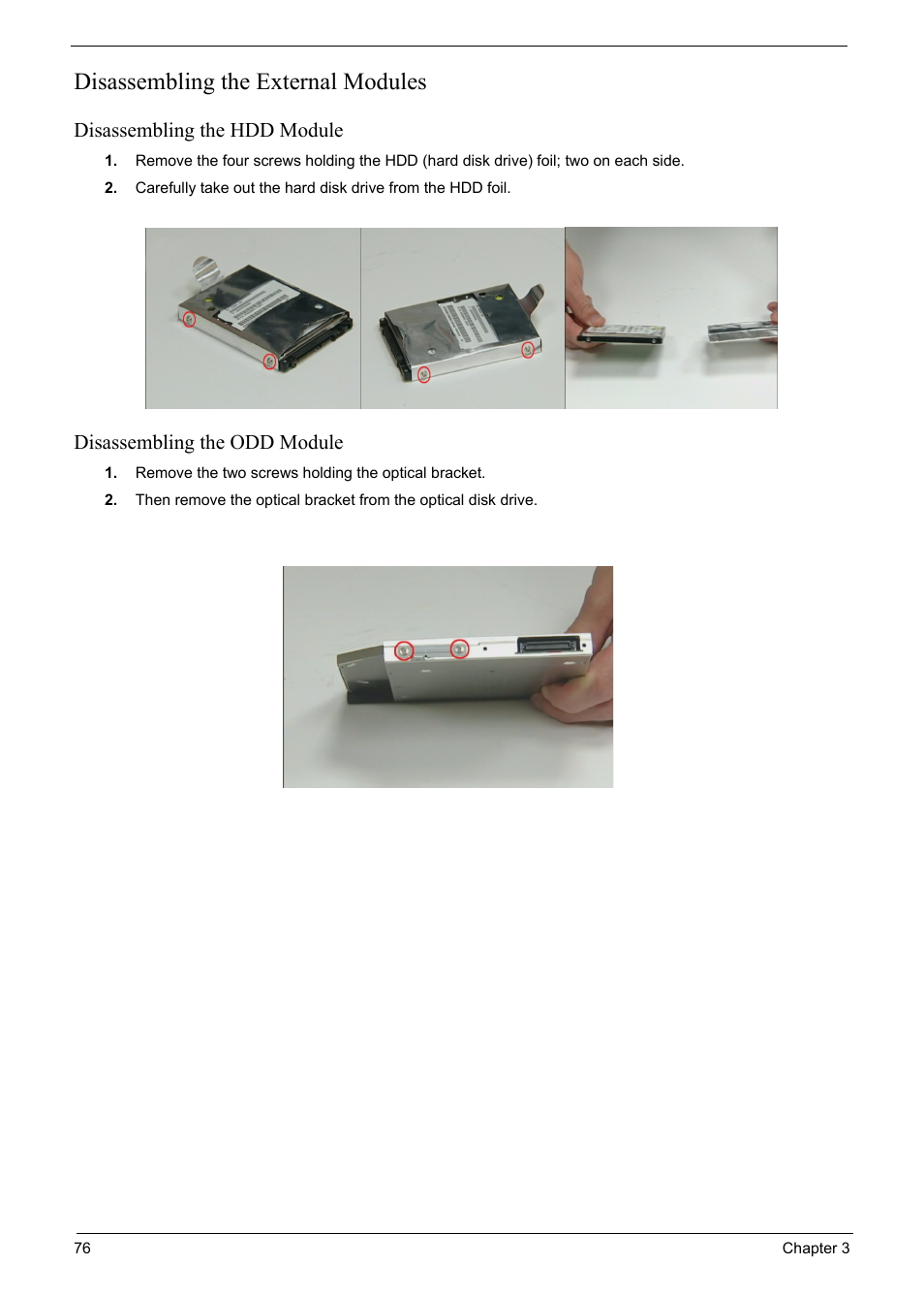 Disassembling the external modules, Disassembling the hdd module, Disassembling the odd module | Acer 6920 User Manual | Page 78 / 124