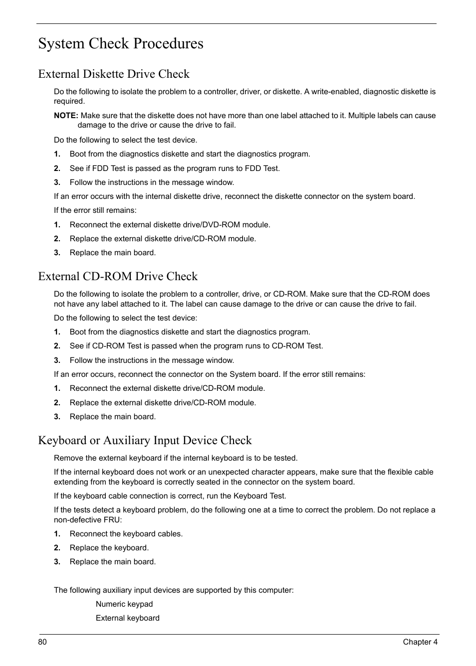 System check procedures, External diskette drive check, External cd-rom drive check | Keyboard or auxiliary input device check | Acer 6920 User Manual | Page 80 / 124