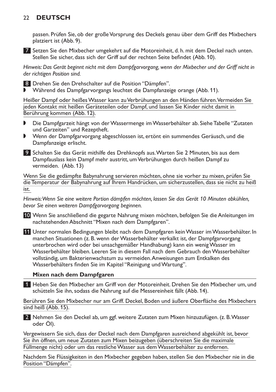 Mixen nach dem dampfgaren | Philips AVENT Kombinierter Dampfgarer und Mixer User Manual | Page 22 / 100