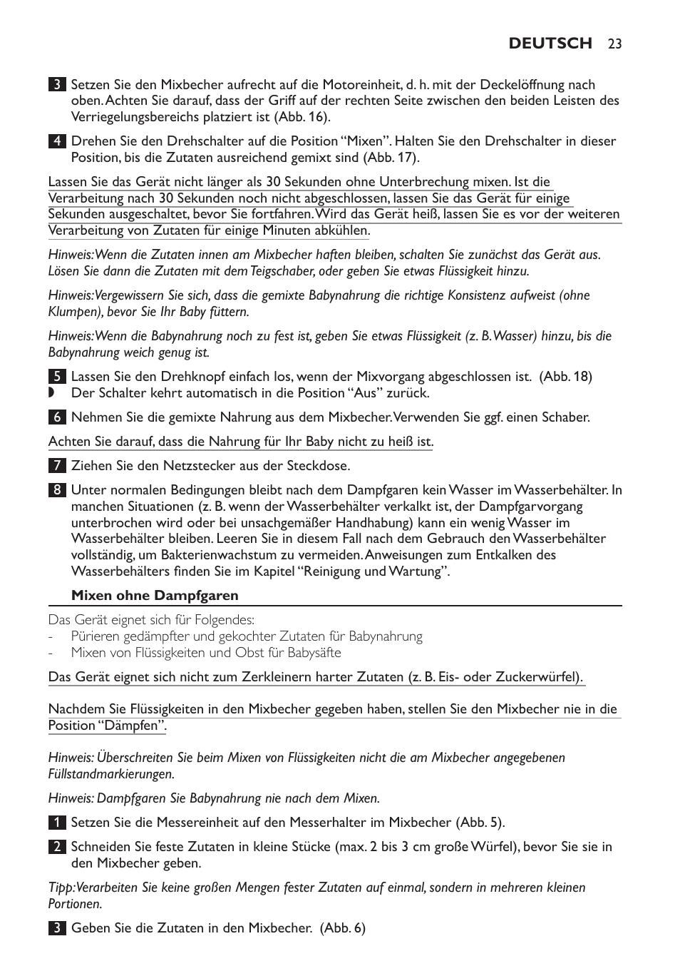 Mixen ohne dampfgaren | Philips AVENT Kombinierter Dampfgarer und Mixer User Manual | Page 23 / 100