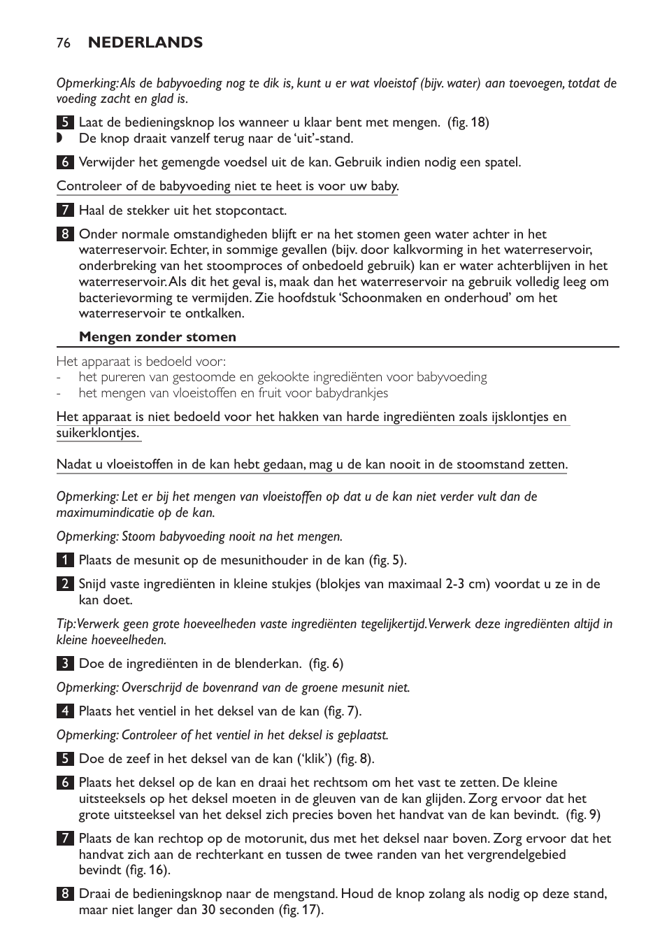 Mengen zonder stomen | Philips AVENT Kombinierter Dampfgarer und Mixer User Manual | Page 76 / 100