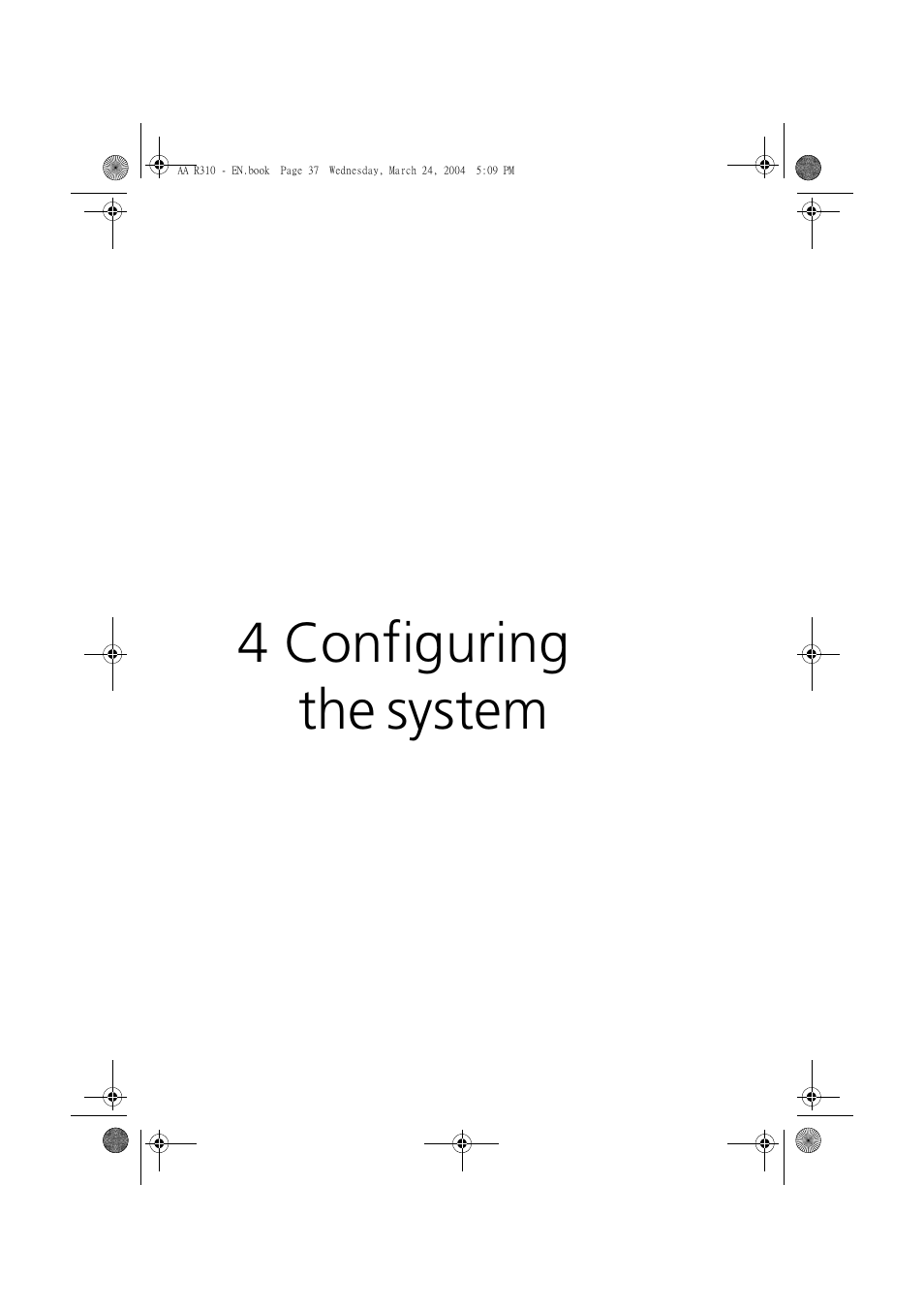 4 configuring the system, 4 configuring the, System | Acer Altos R310 User Manual | Page 47 / 122
