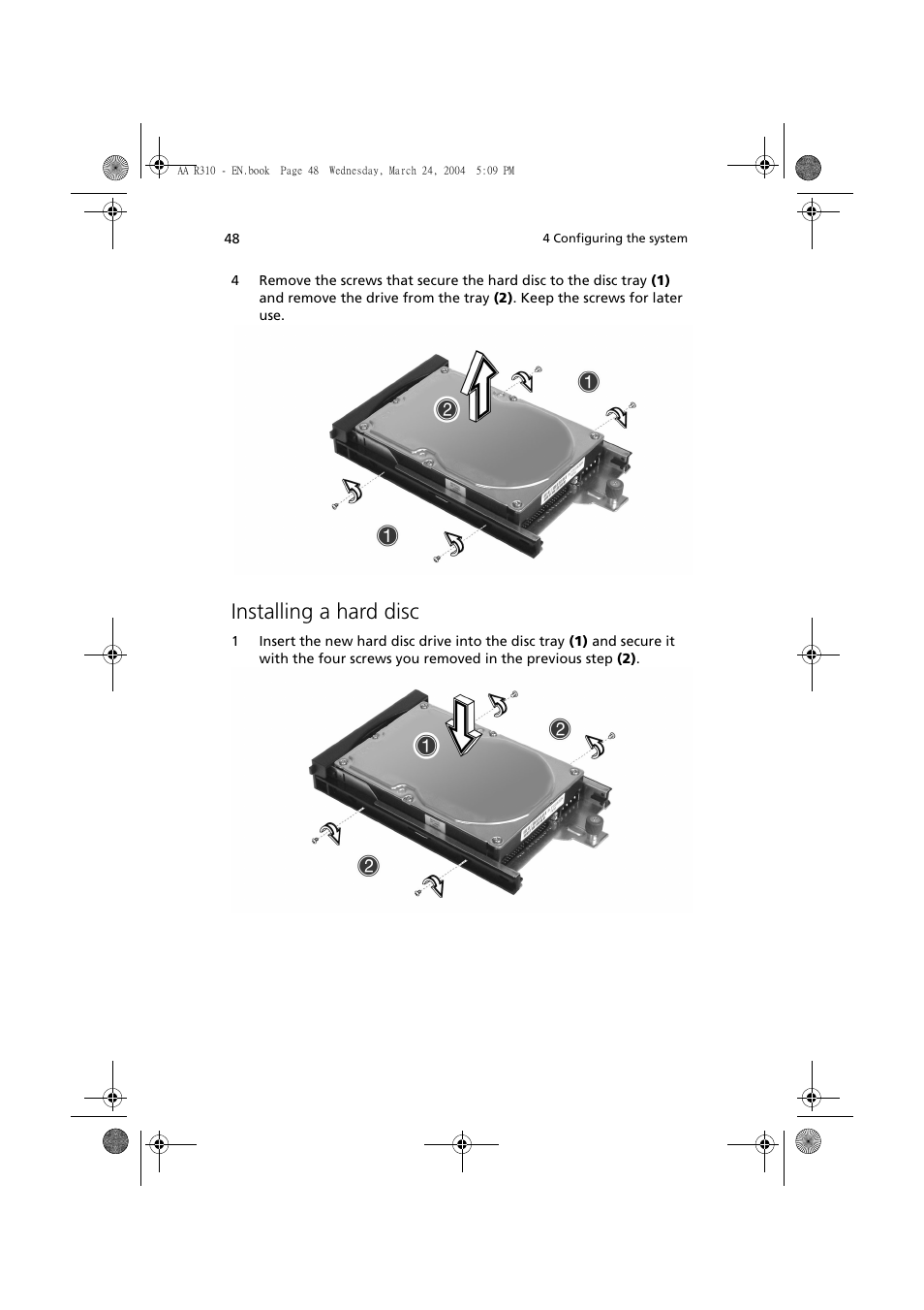 Installing a hard disc | Acer Altos R310 User Manual | Page 58 / 122