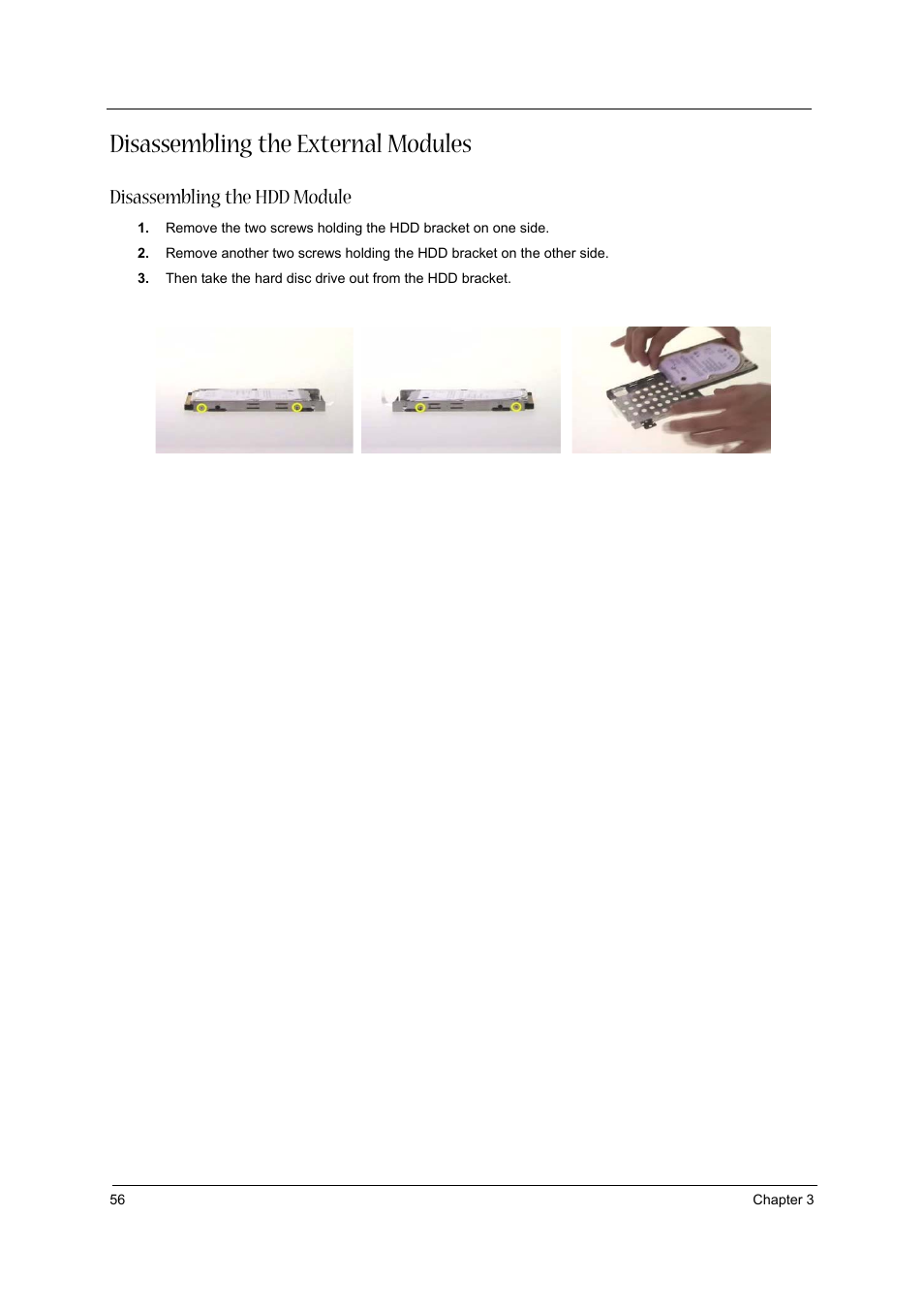 Disassembling the external modules, Disassembling the hdd module | Acer 3020 User Manual | Page 62 / 95
