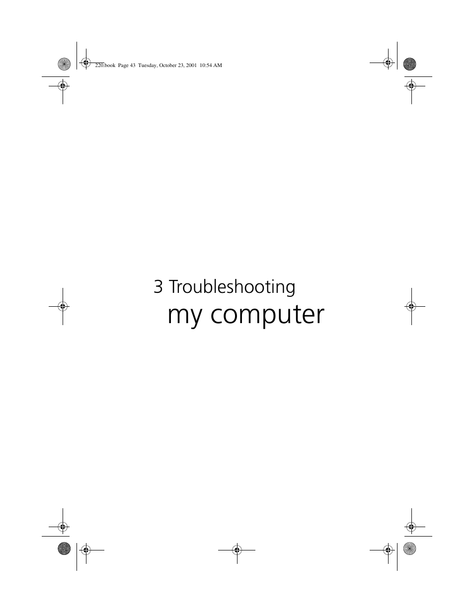 3 troubleshooting my computer, My computer | Acer 220 Series User Manual | Page 51 / 77
