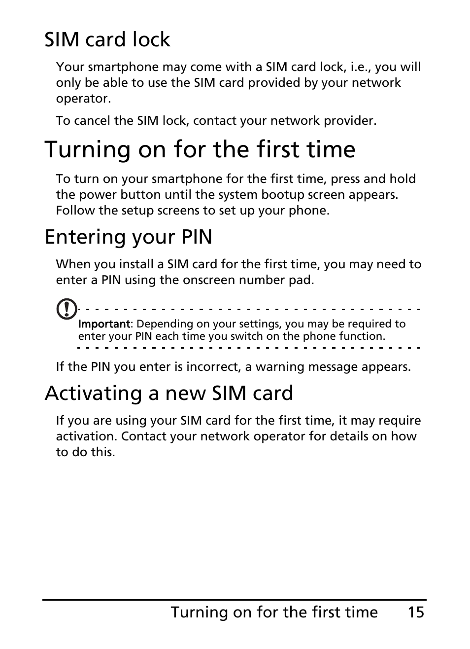 Turning on for the first time, Sim card lock, Entering your pin | Activating a new sim card | Acer E200 User Manual | Page 15 / 90