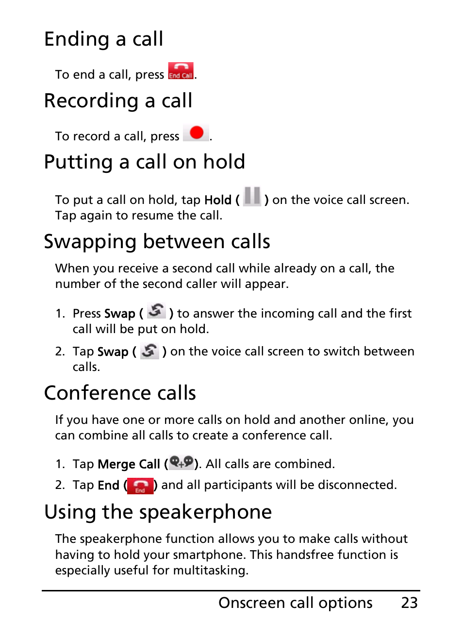 Ending a call, Recording a call, Putting a call on hold | Swapping between calls, Conference calls, Using the speakerphone | Acer E200 User Manual | Page 23 / 90