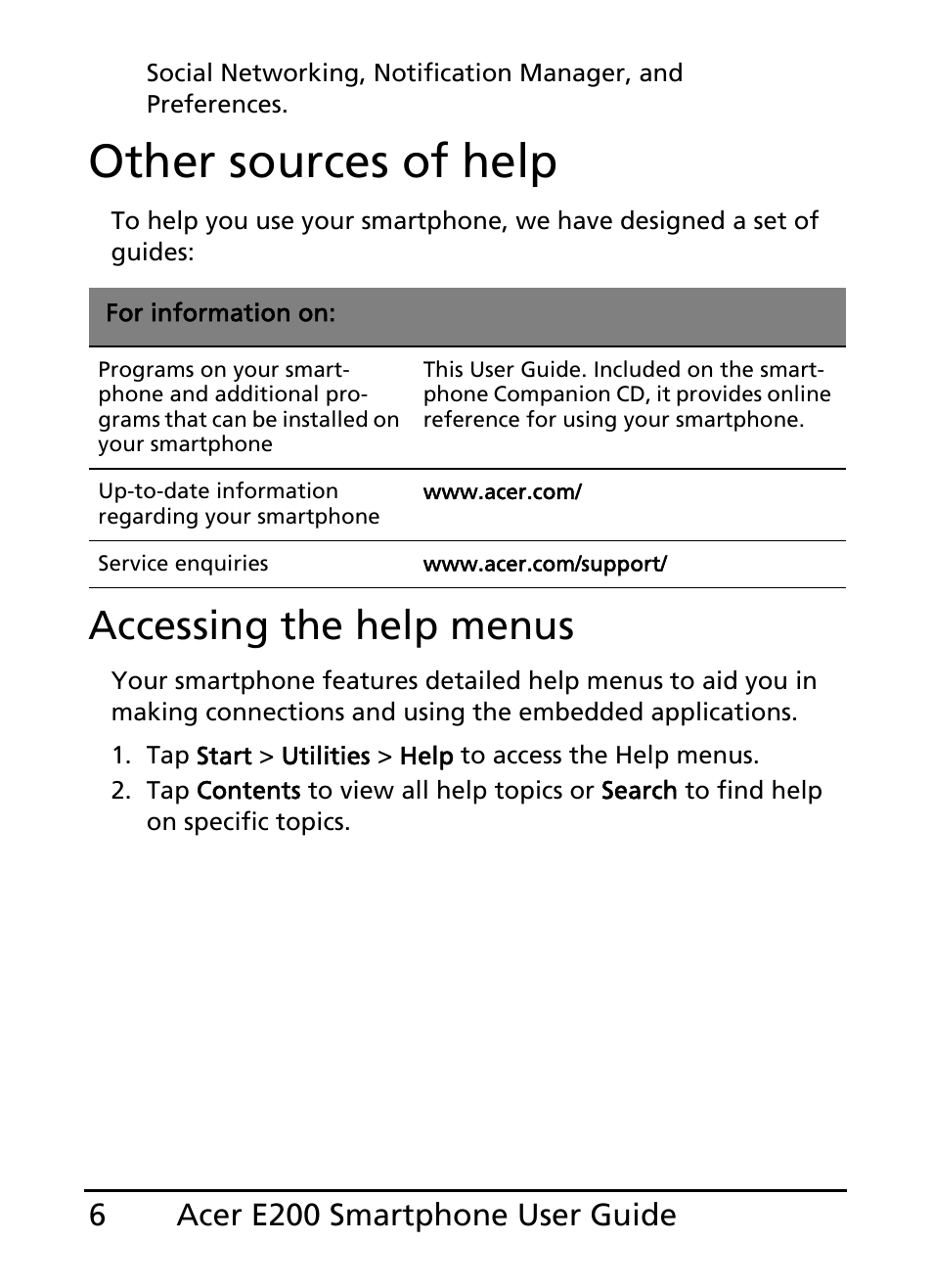 Other sources of help, Accessing the help menus, Acer e200 smartphone user guide 6 | Acer E200 User Manual | Page 6 / 90