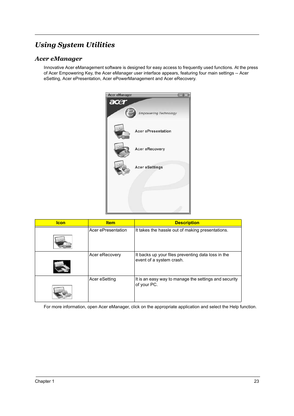 Using system utilities, Acer emanager, Launch keys” on page 20 | Acer 4000 User Manual | Page 30 / 125