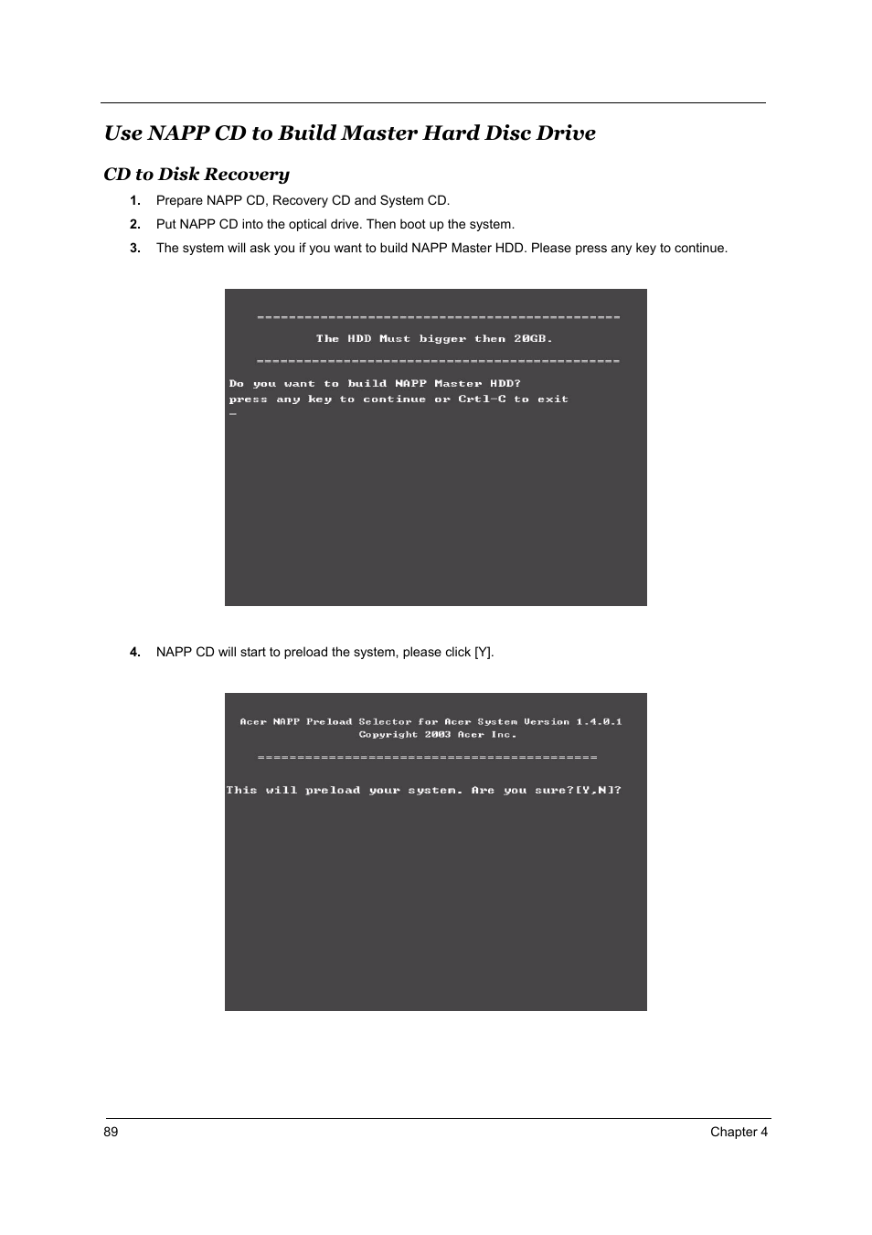 Use napp cd to build master hard disc drive, Cd to disk recovery | Acer 4000 User Manual | Page 96 / 125