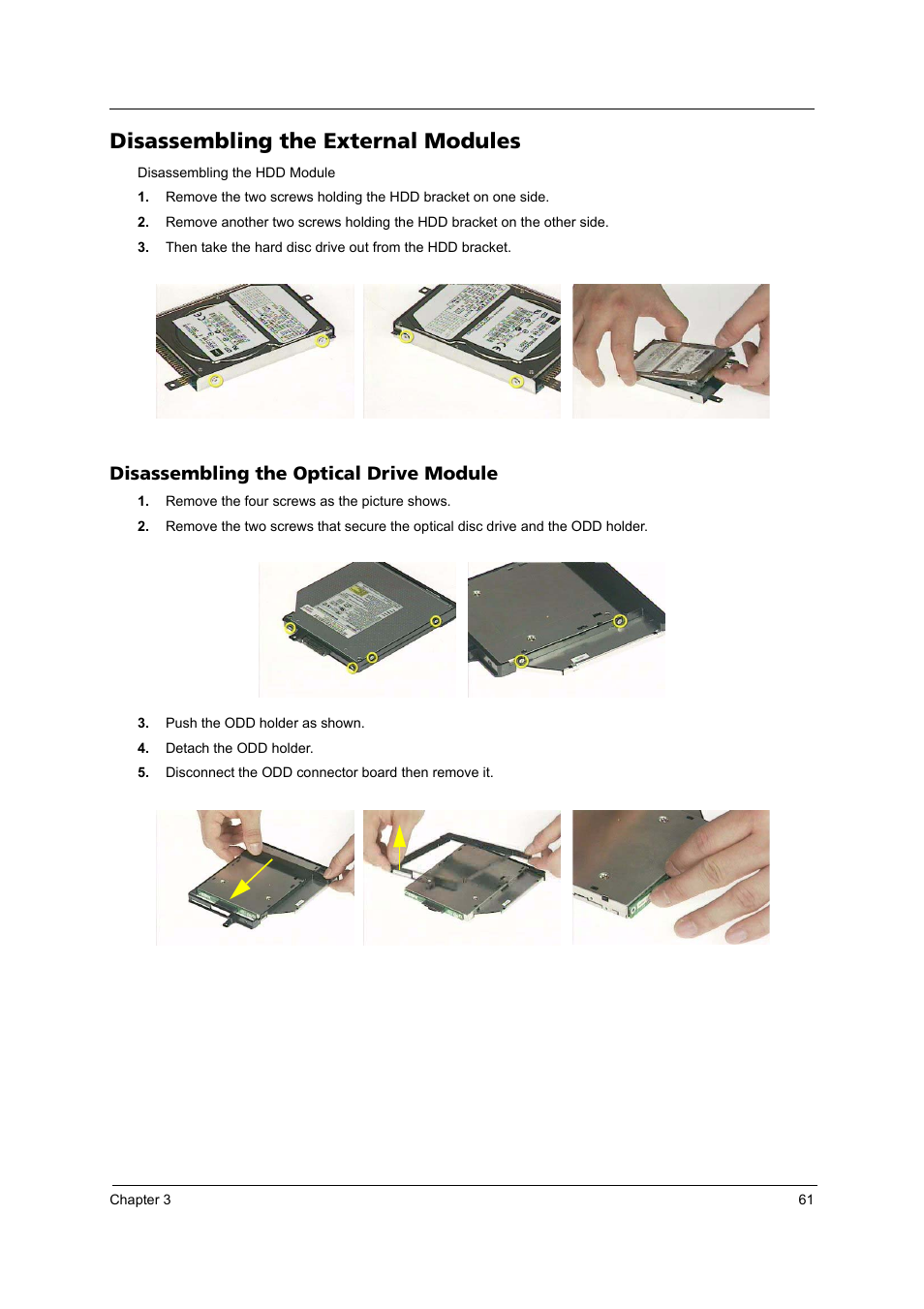 Disassembling the external modules, Disassembling the optical drive module | Acer 4020 User Manual | Page 67 / 106