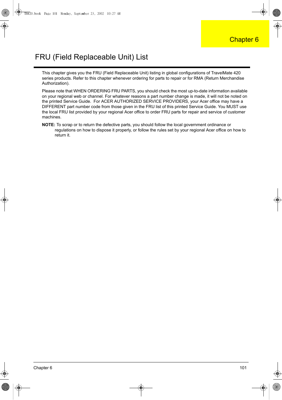 Ch.6 fru (field replaceable unit) list, Fru (field replaceable unit) list, Chapter 6 | Acer 420 User Manual | Page 109 / 140