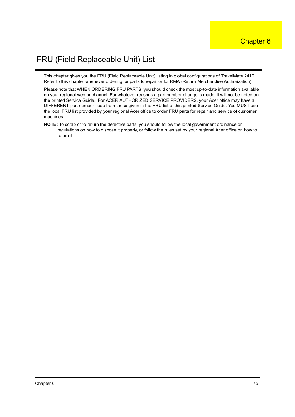 Fru (field replaceable unit) list, Chapter 6 | Acer 2410 User Manual | Page 79 / 92