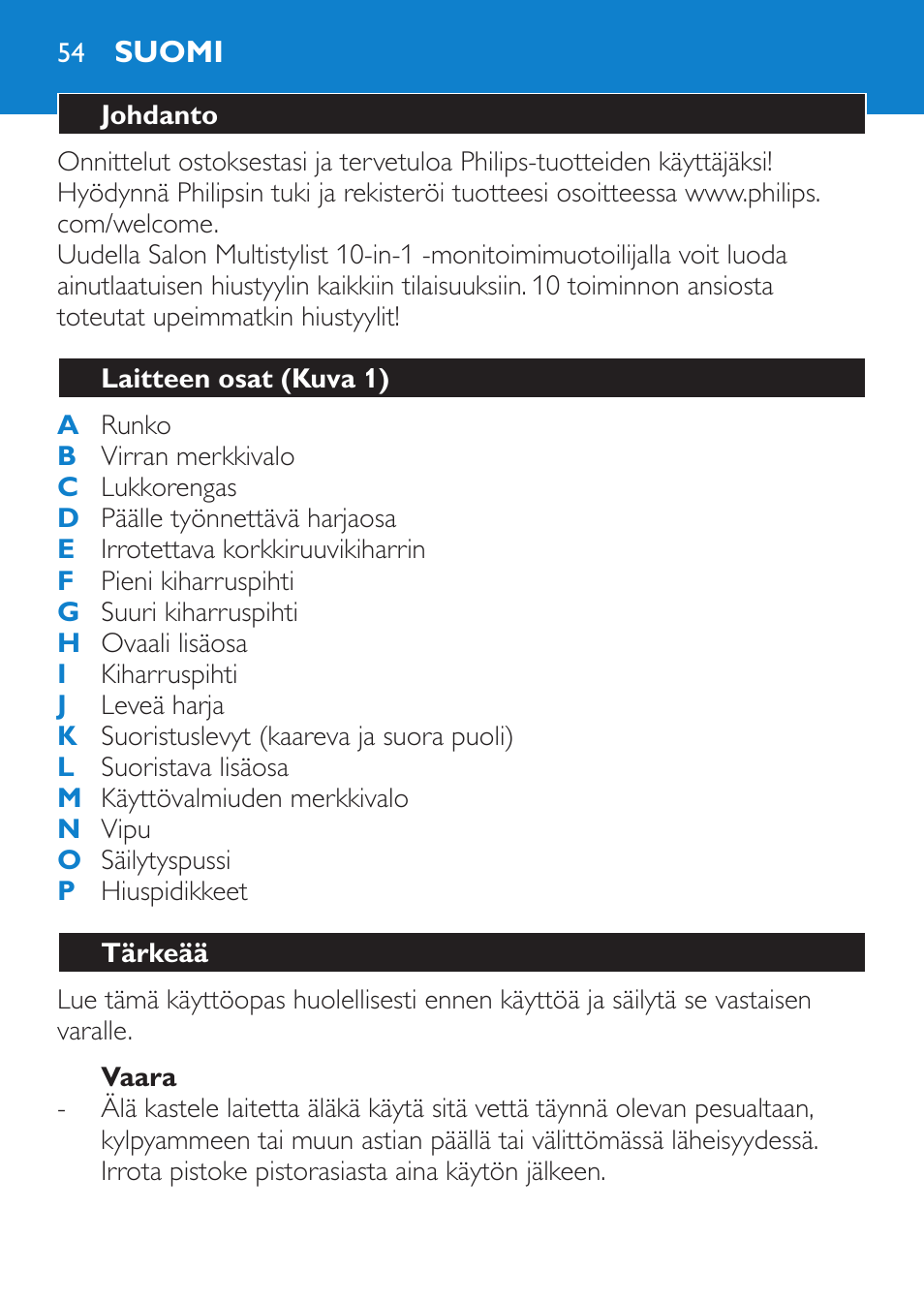 Vaara, Suomi, Johdanto | Laitteen osat (kuva 1), Tärkeää | Philips Brosse multi-styles User Manual | Page 54 / 148
