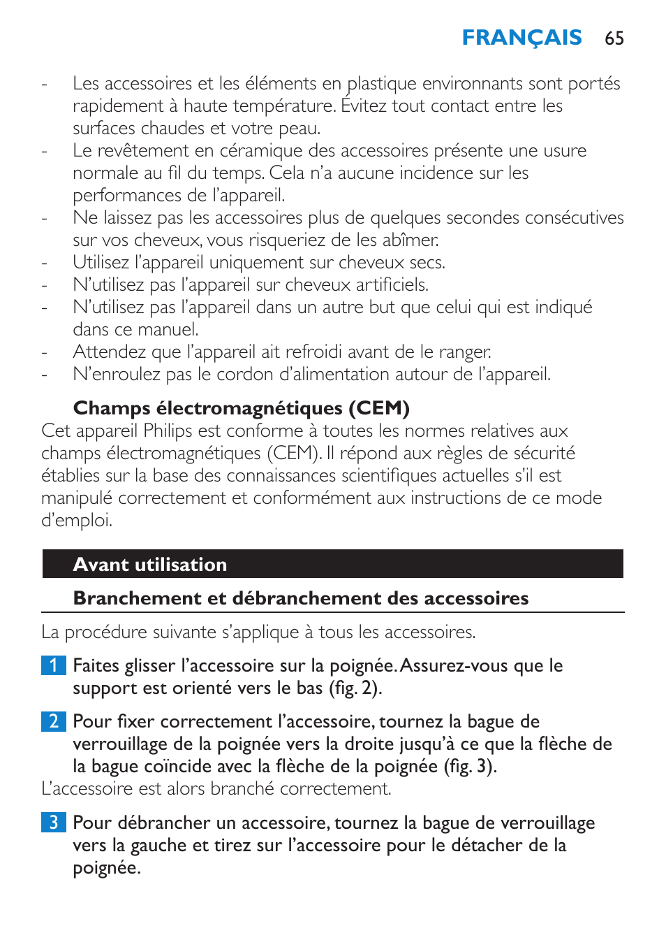 Champs électromagnétiques (cem), Avant utilisation, Branchement et débranchement des accessoires | Philips Brosse multi-styles User Manual | Page 65 / 148