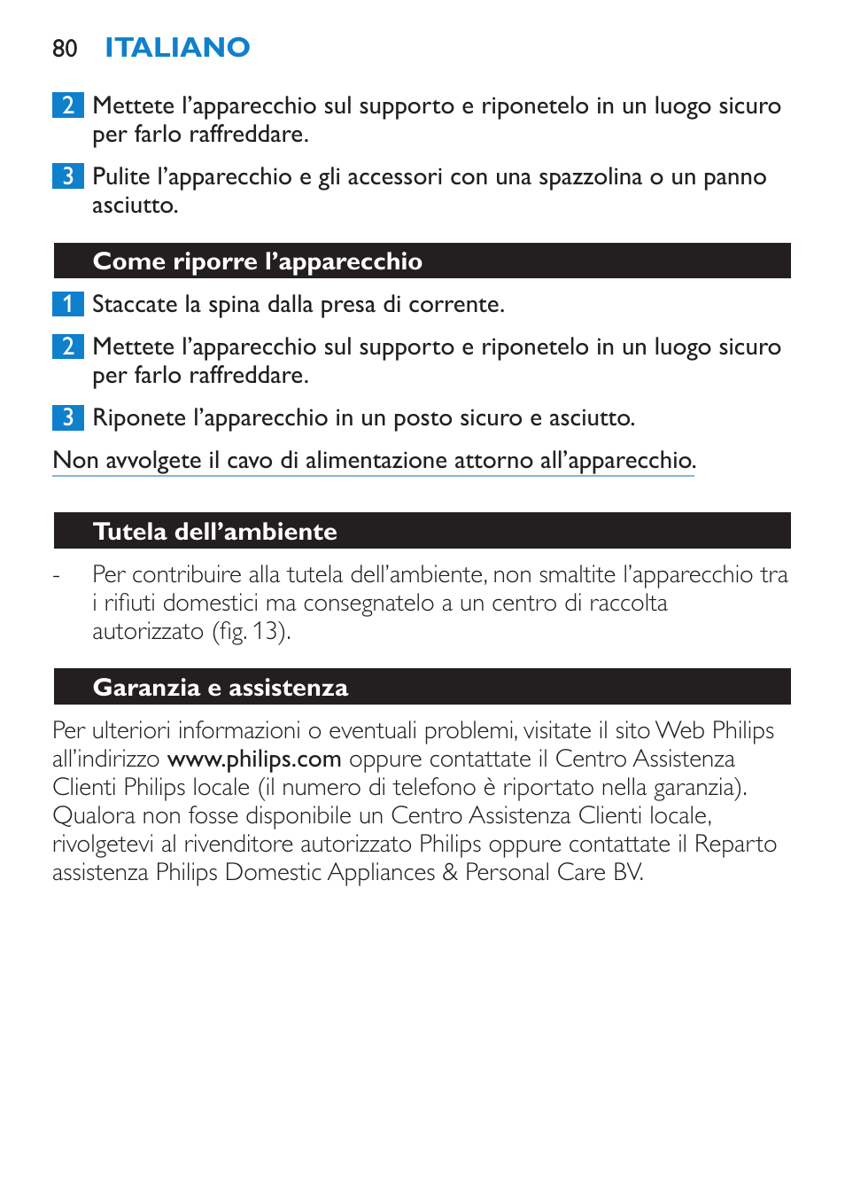 Come riporre l’apparecchio, Tutela dell’ambiente, Garanzia e assistenza | Risoluzione dei guasti | Philips Brosse multi-styles User Manual | Page 80 / 148