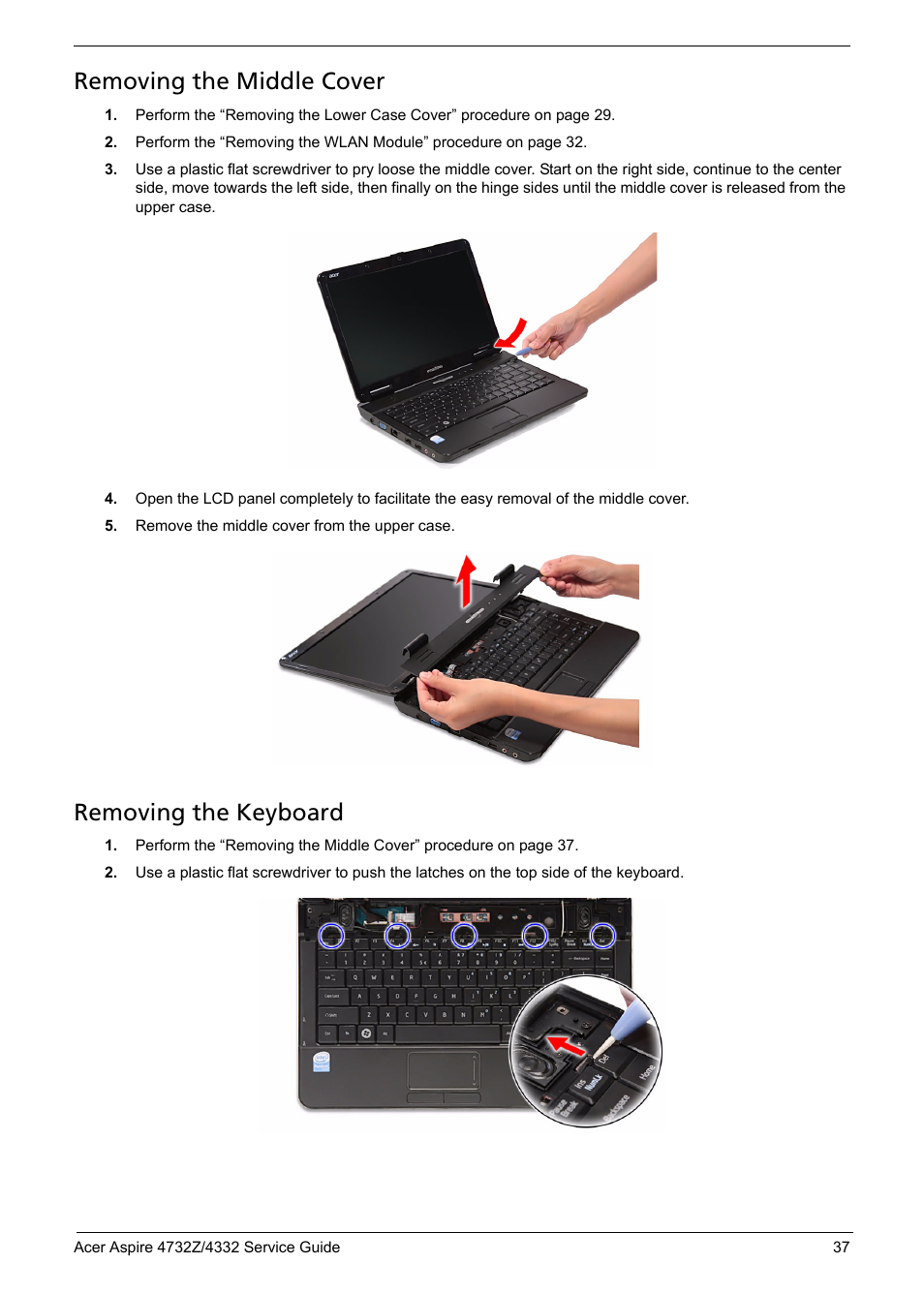 Removing the middle cover, Removing the keyboard, Removing the middle cover removing the keyboard | Acer 4732Z/4332 User Manual | Page 45 / 103