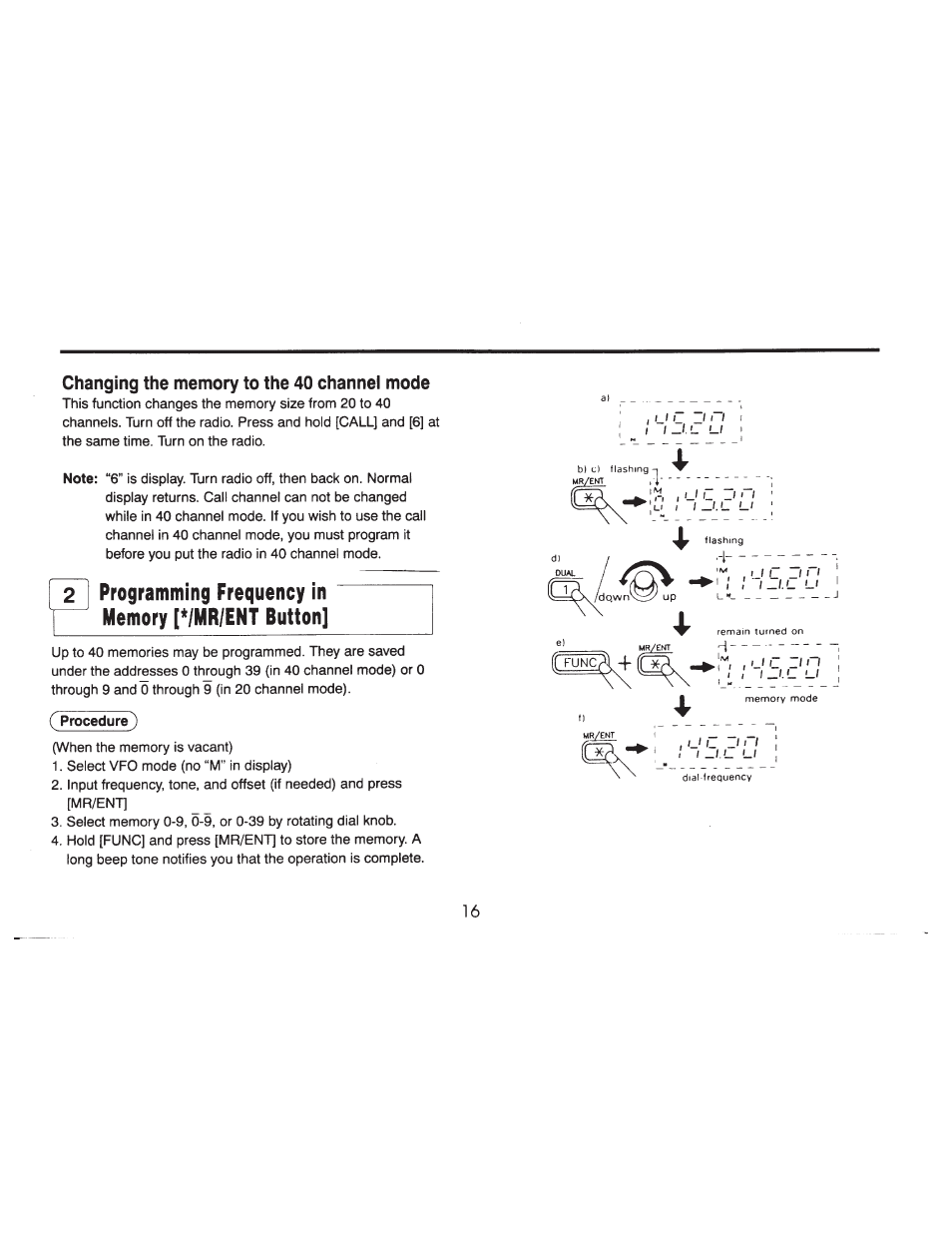 Changing the memory to the 40 channel mode, Programming frequency in memory [*/mr/ent button, Changing the memory to the channel mode | U i- j i i | ADI Systems AT-201 User Manual | Page 17 / 58