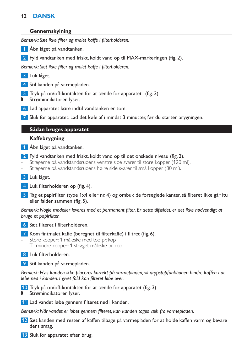 Sådan bruges apparatet, Kaffebrygning | Philips Cafetière User Manual | Page 12 / 70