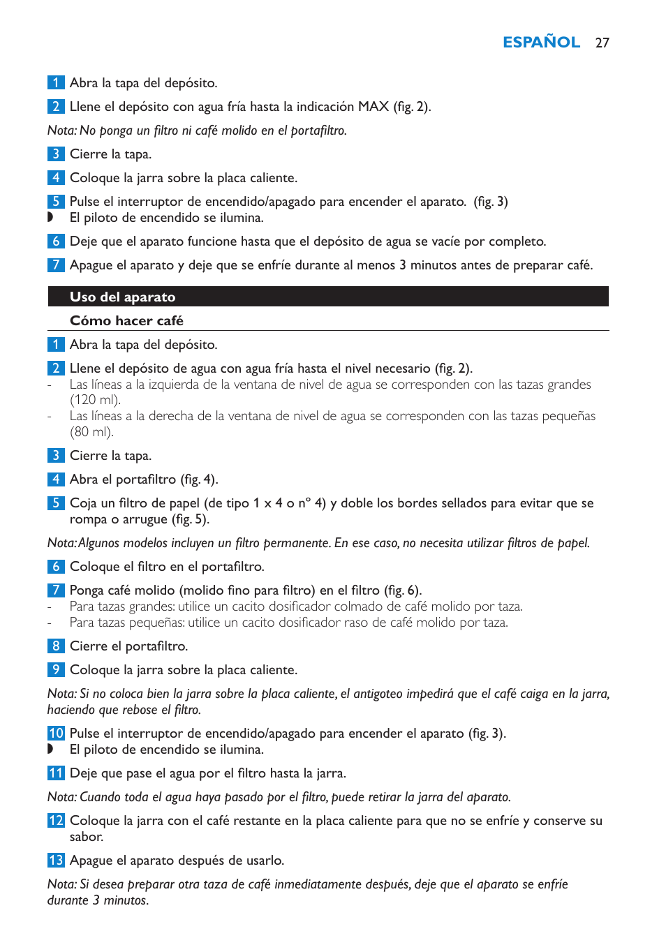 Uso del aparato, Cómo hacer café | Philips Cafetière User Manual | Page 27 / 70