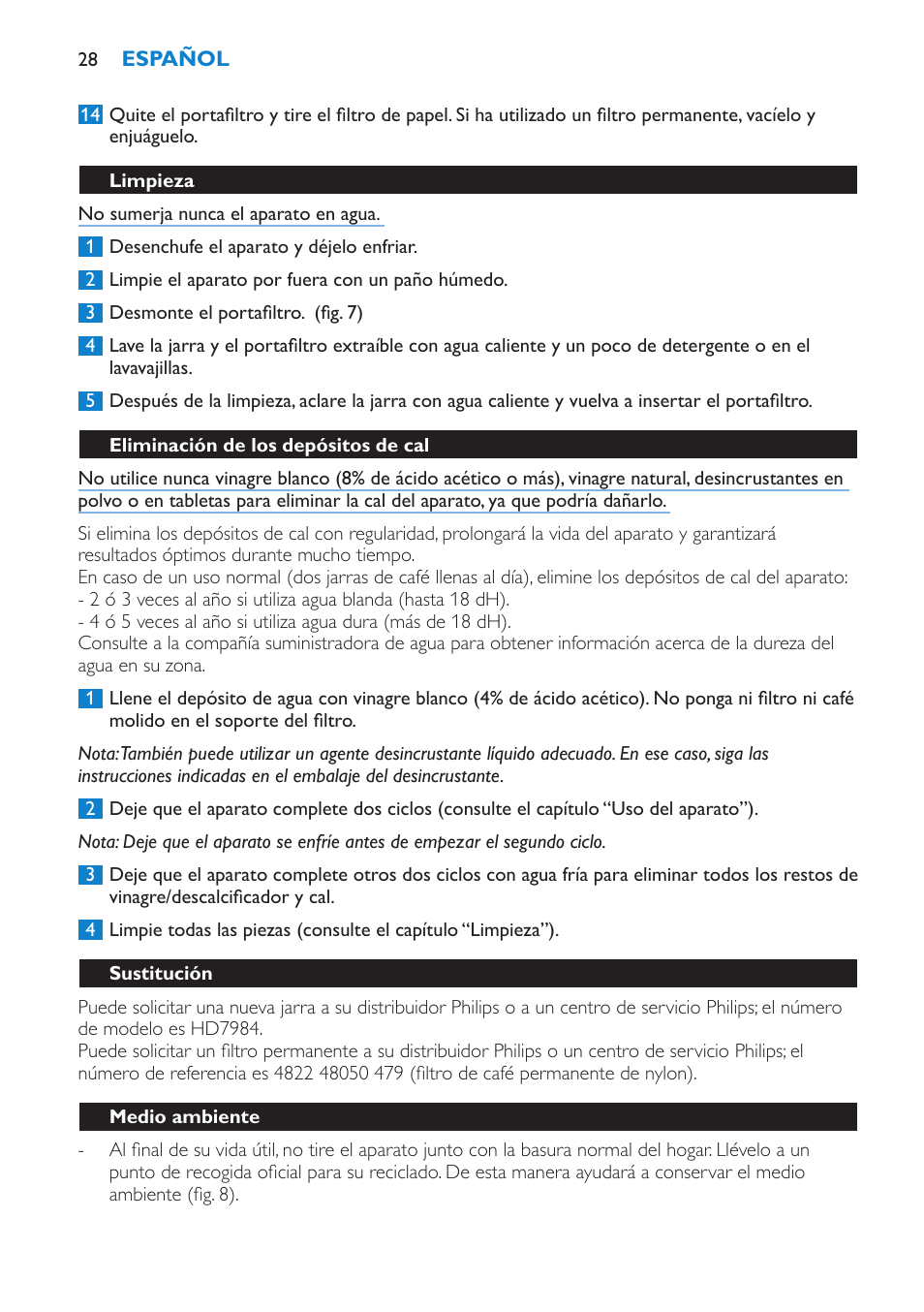 Limpieza, Eliminación de los depósitos de cal, Sustitución | Medio ambiente | Philips Cafetière User Manual | Page 28 / 70