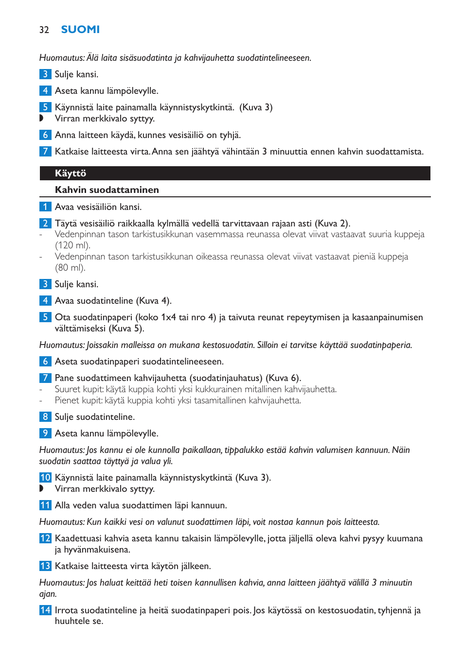 Käyttö, Kahvin suodattaminen | Philips Cafetière User Manual | Page 32 / 70