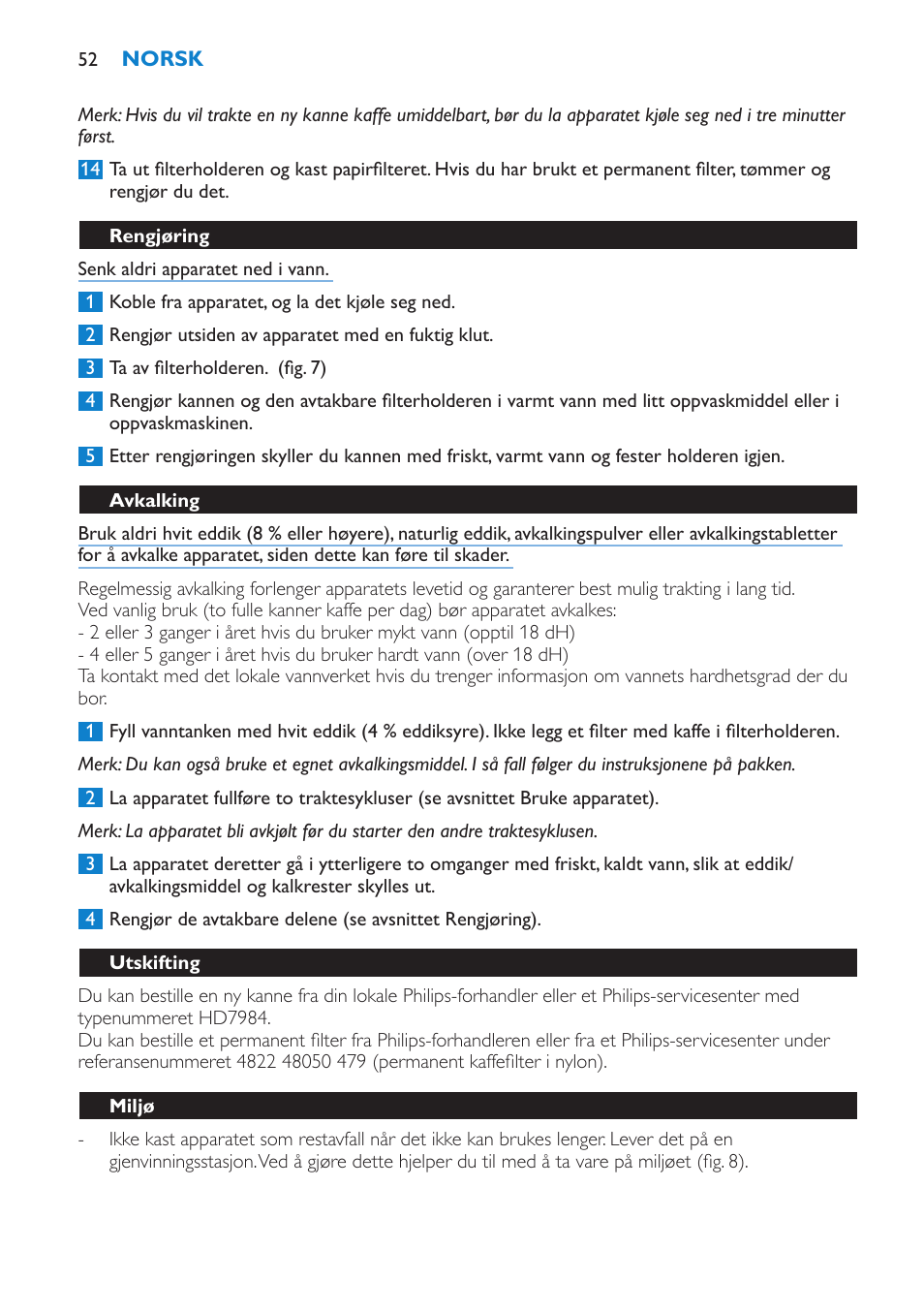 Rengjøring, Avkalking, Utskifting | Miljø, Garanti og service | Philips Cafetière User Manual | Page 52 / 70