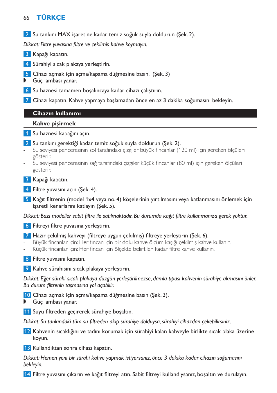 Cihazın kullanımı, Kahve pişirmek | Philips Cafetière User Manual | Page 66 / 70