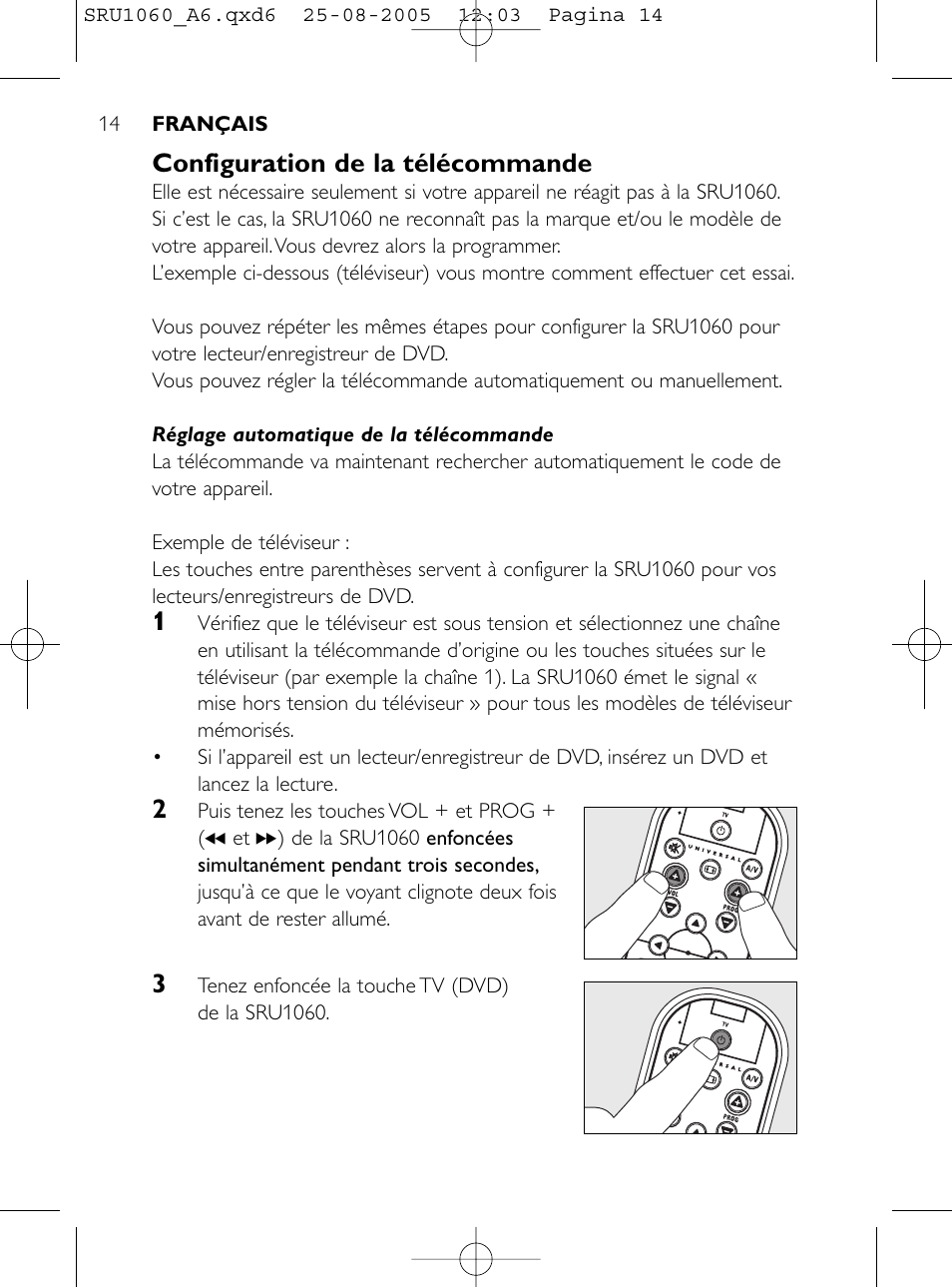 Configuration de la télécommande | Philips Télécommande universelle User Manual | Page 13 / 111