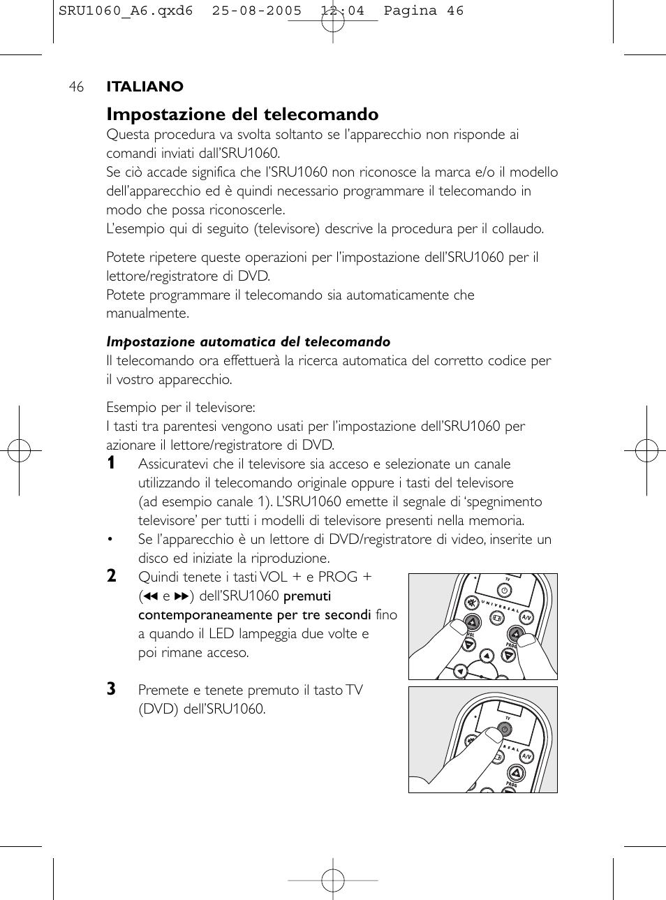 Impostazione del telecomando | Philips Télécommande universelle User Manual | Page 45 / 111