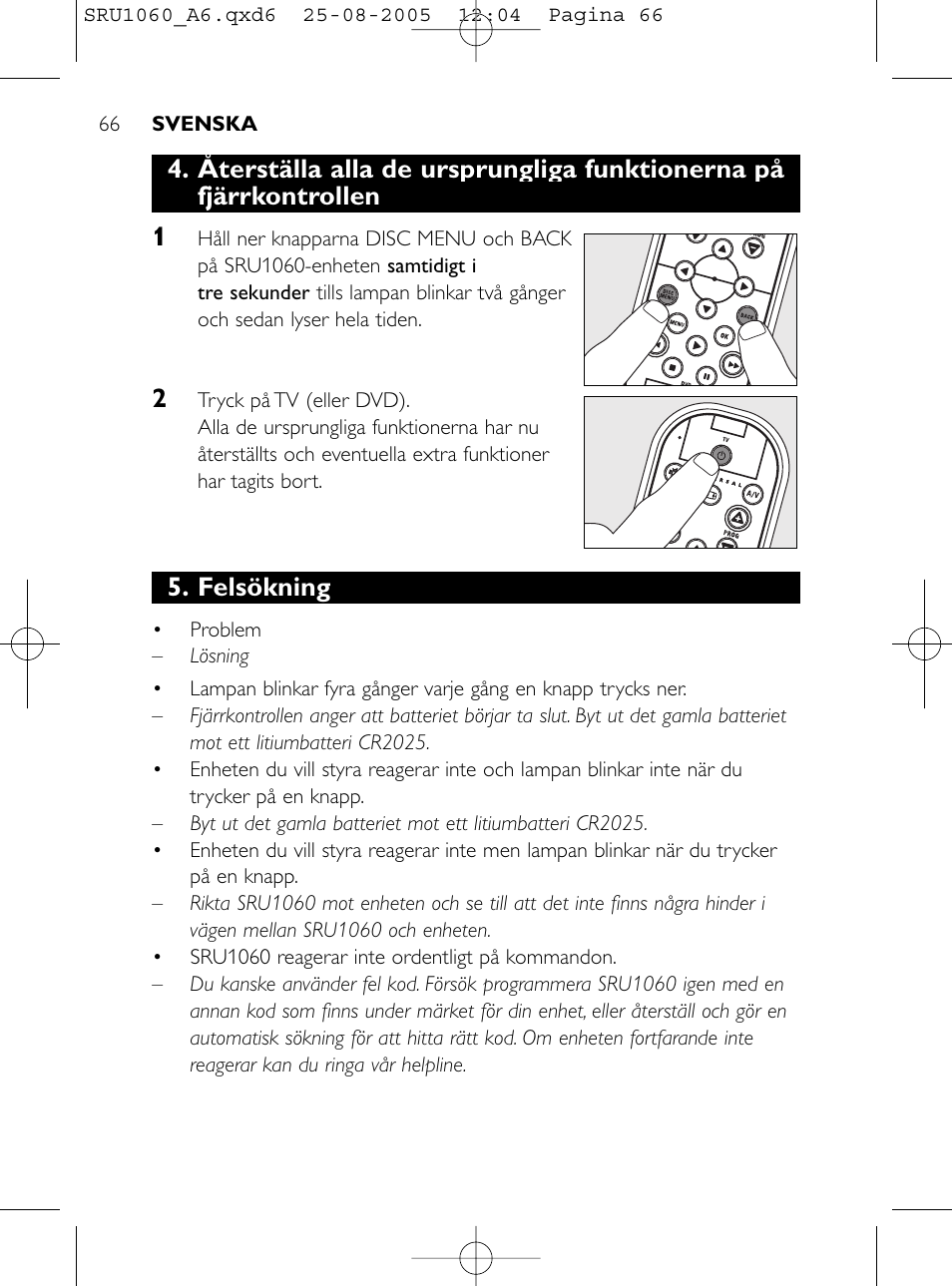 Felsökning | Philips Télécommande universelle User Manual | Page 65 / 111