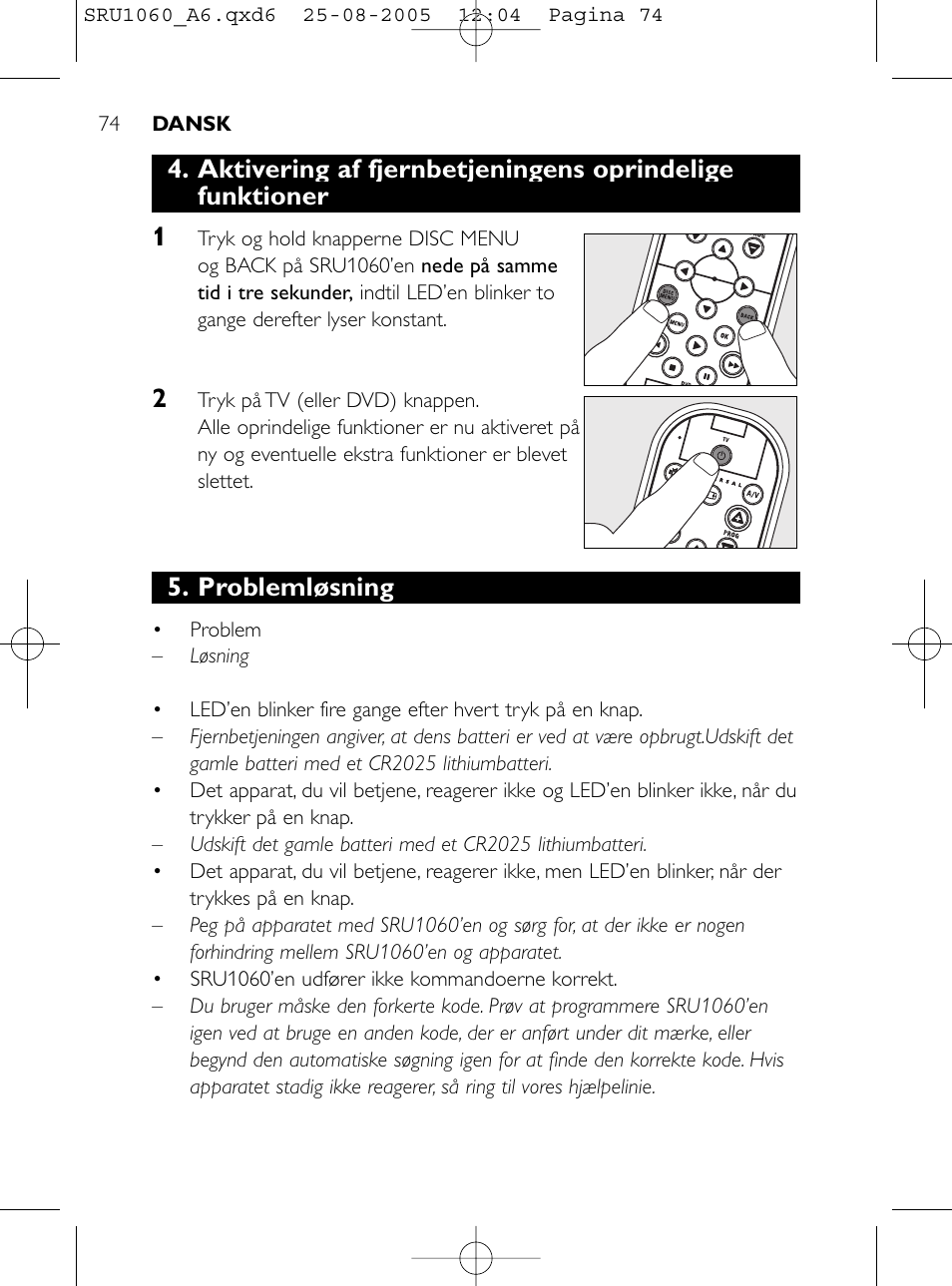 Problemløsning | Philips Télécommande universelle User Manual | Page 73 / 111