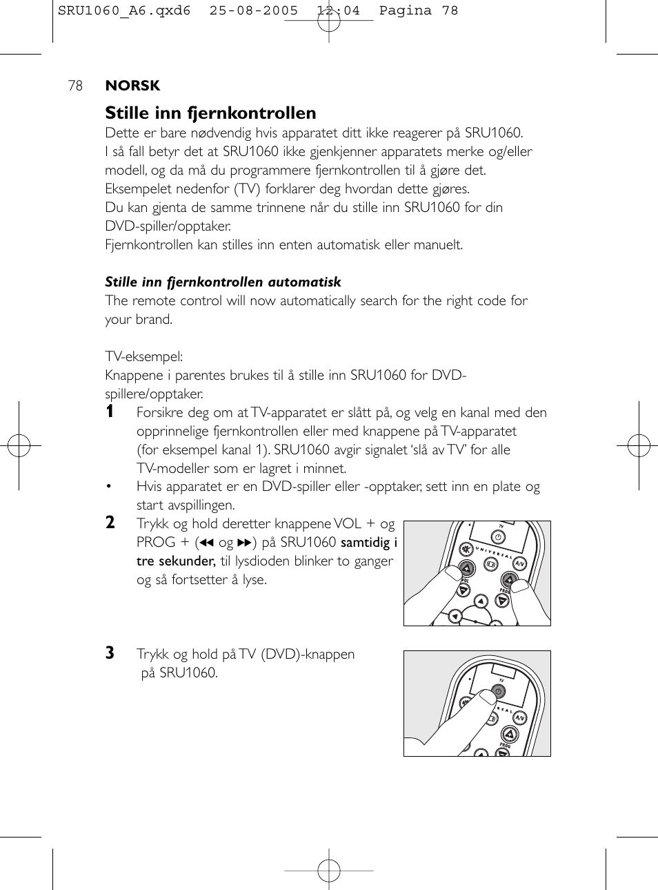 Stille inn fjernkontrollen | Philips Télécommande universelle User Manual | Page 77 / 111