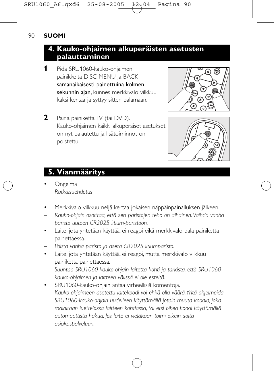 Vianmääritys | Philips Télécommande universelle User Manual | Page 89 / 111