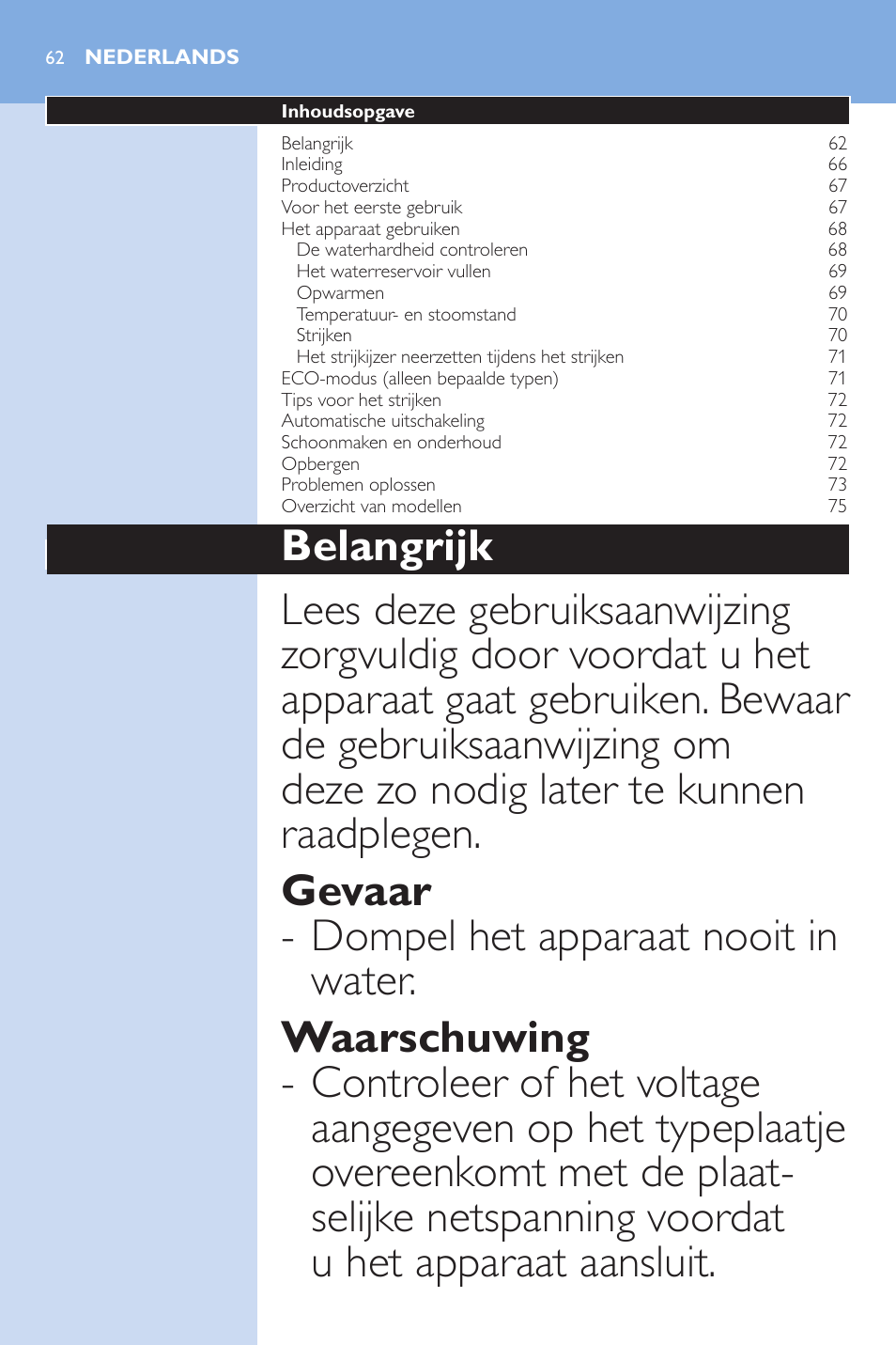 Nederlands, Nederlands 62 | Philips PerfectCare Xpress Fer vapeur haute pression User Manual | Page 62 / 78