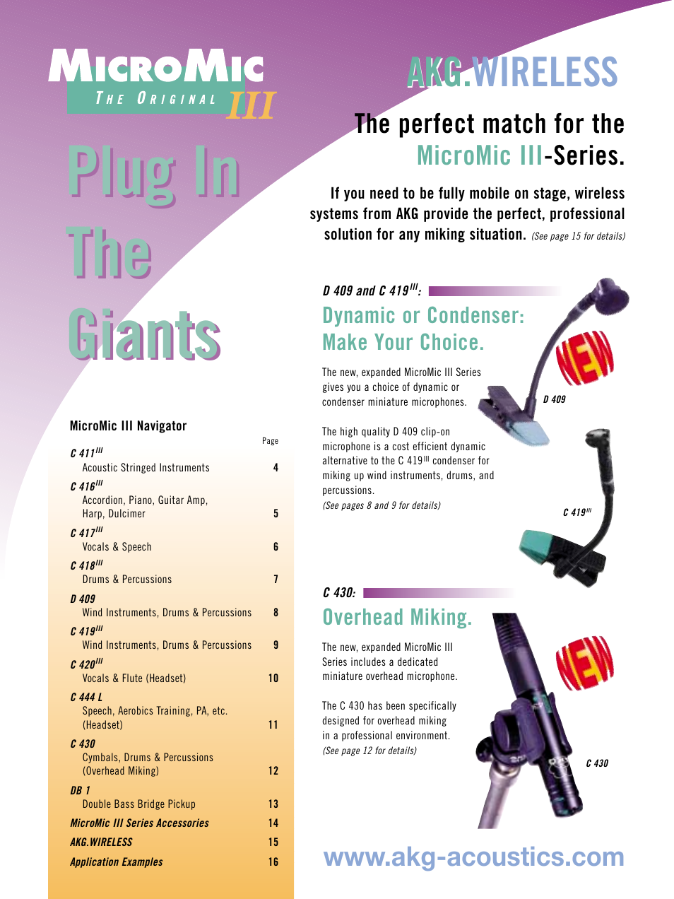 Plug in the giants, Akg.wireless, Akg. wireless | The perfect match for the micromic iii -series, Overhead miking, Dynamic or condenser: make your choice | AKG Acoustics C 430 User Manual | Page 2 / 20