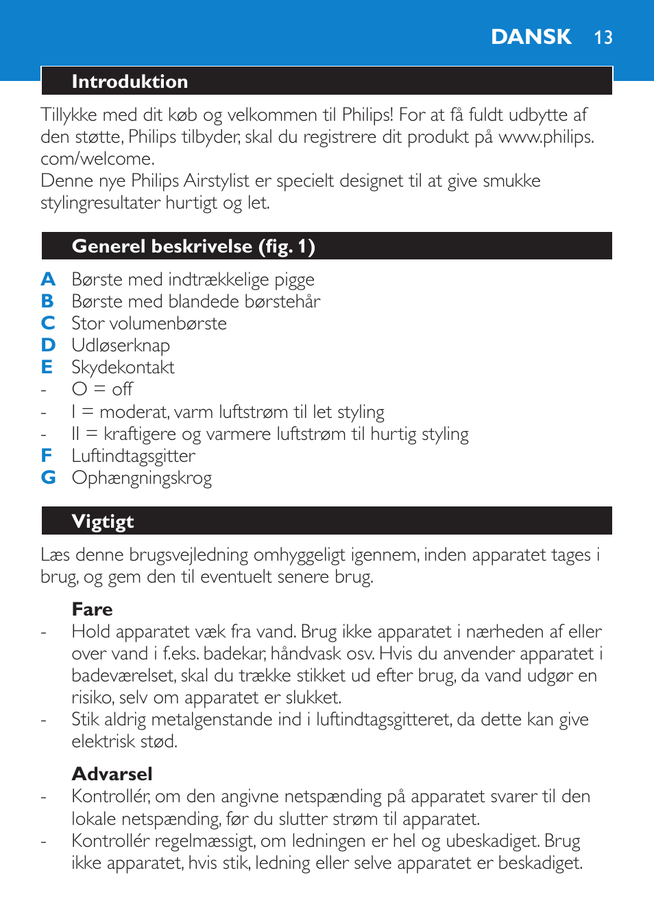 Fare, Advarsel, Dansk | Introduktion, Generel beskrivelse (fig. 1), Vigtigt | Philips Salon Airstylist Control Brosse coiffante User Manual | Page 13 / 104