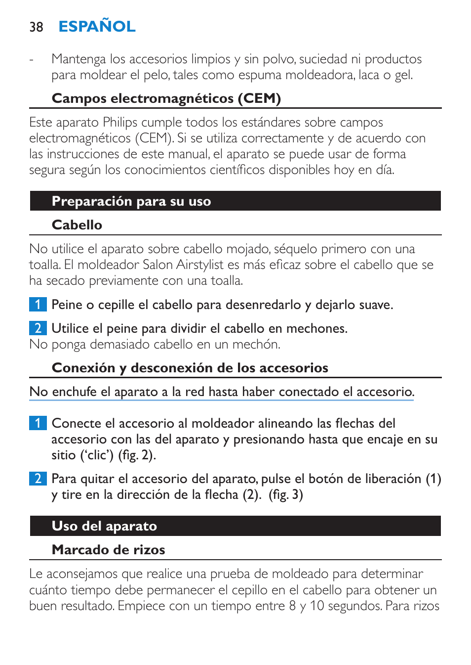 Campos electromagnéticos (cem), Preparación para su uso, Cabello | Conexión y desconexión de los accesorios, Uso del aparato, Marcado de rizos | Philips Salon Airstylist Control Brosse coiffante User Manual | Page 38 / 104