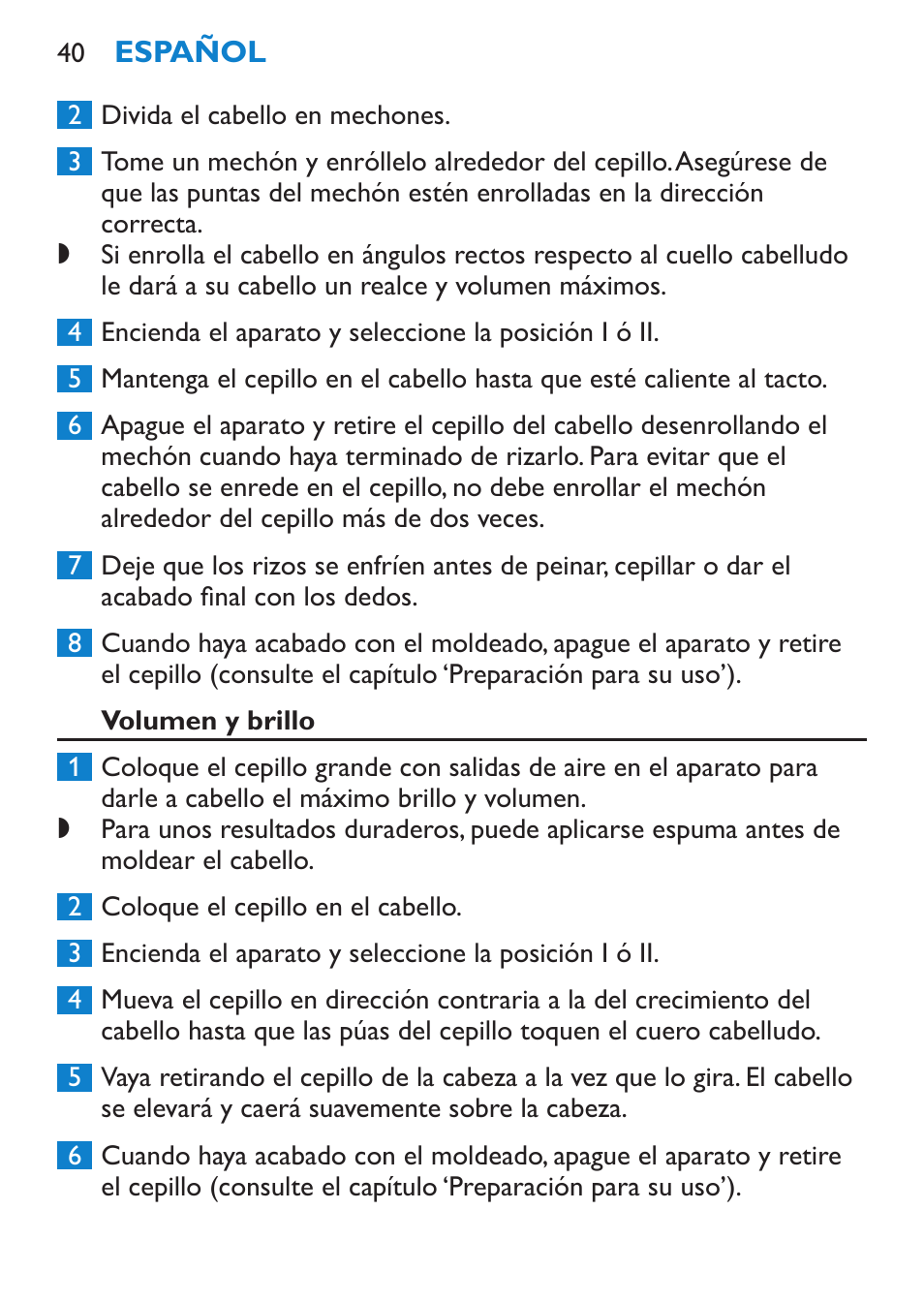 Volumen y brillo | Philips Salon Airstylist Control Brosse coiffante User Manual | Page 40 / 104